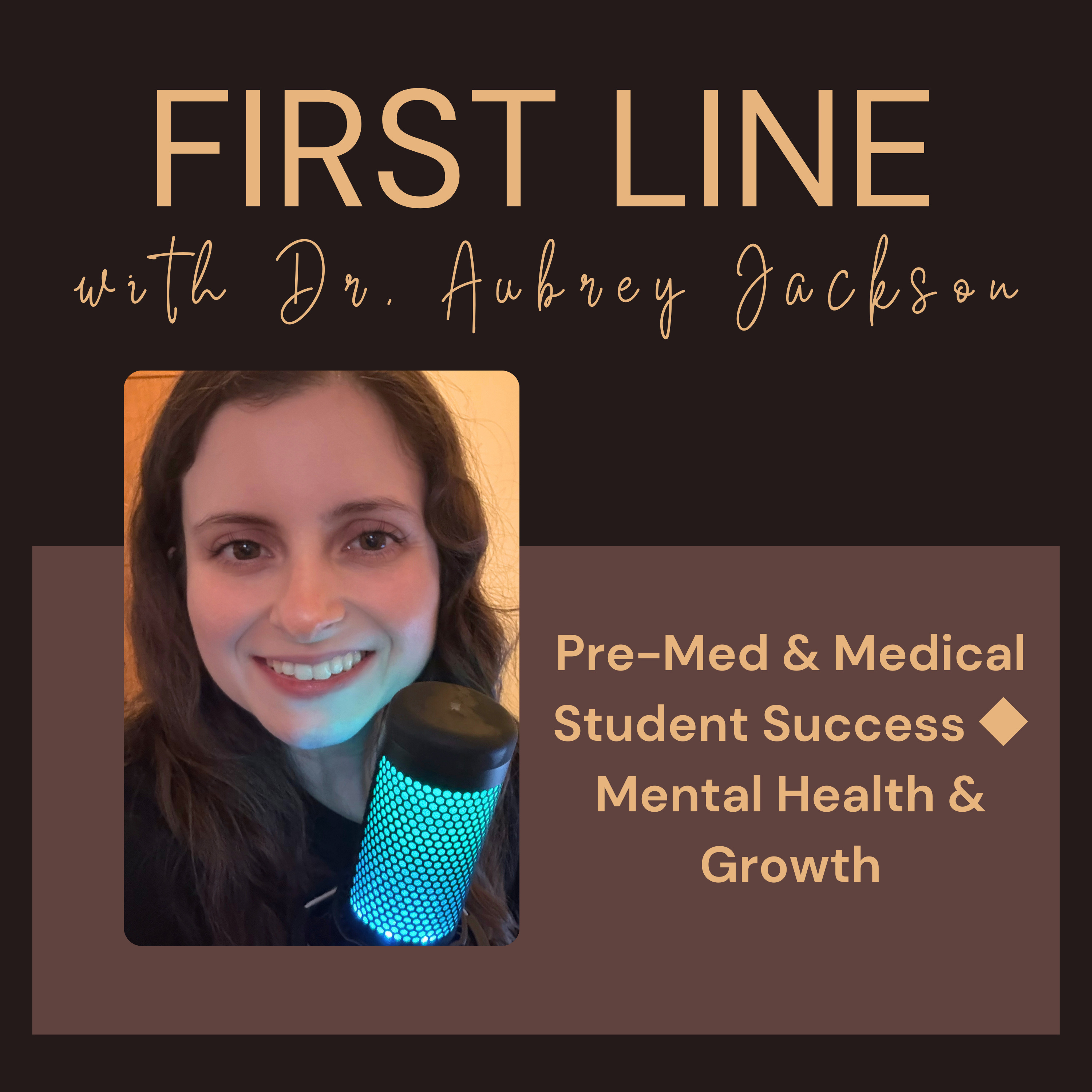 Season 5: Helping Premed and Medical Students Thrive in Medicine