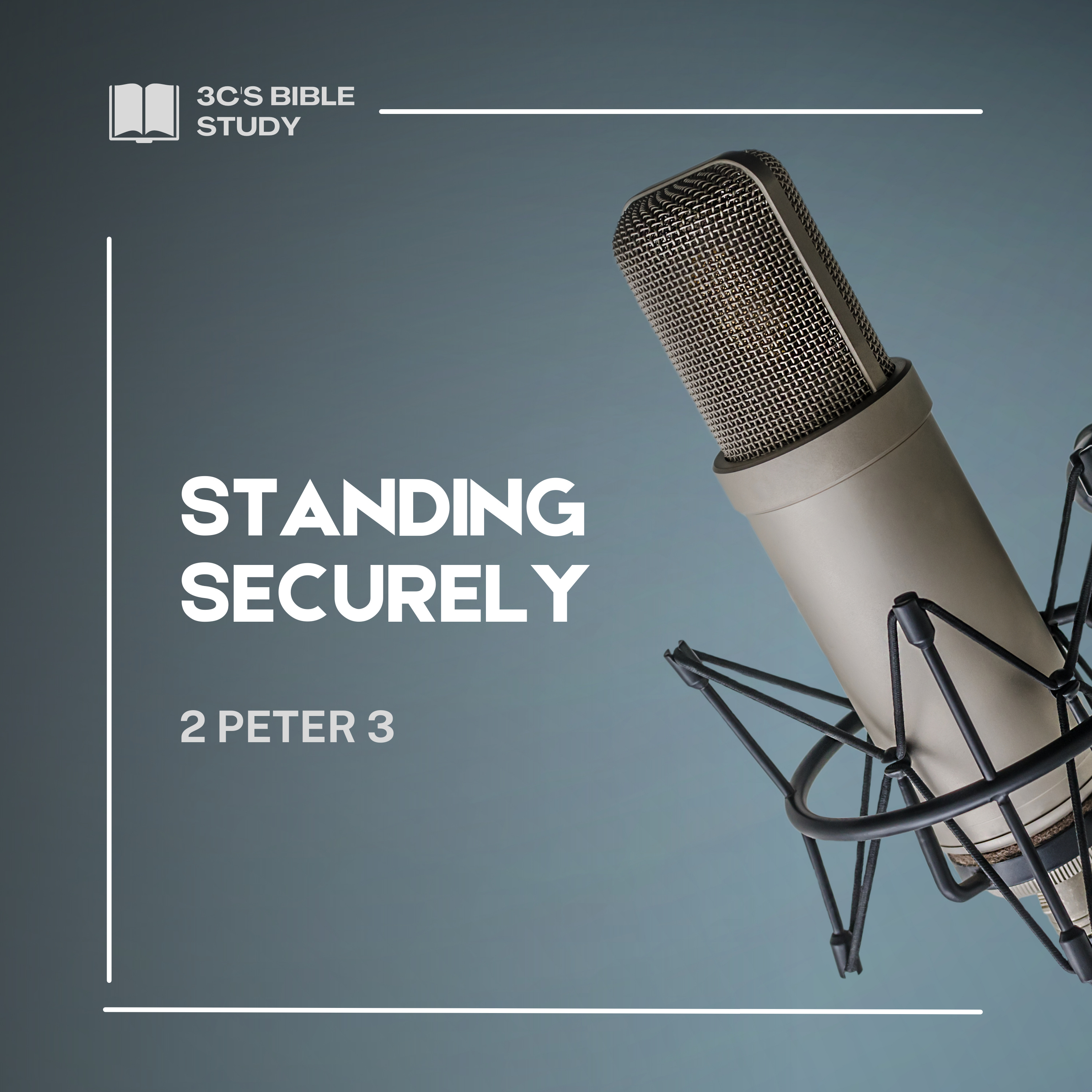 2 Peter 3 - Standing Securely episode artwork