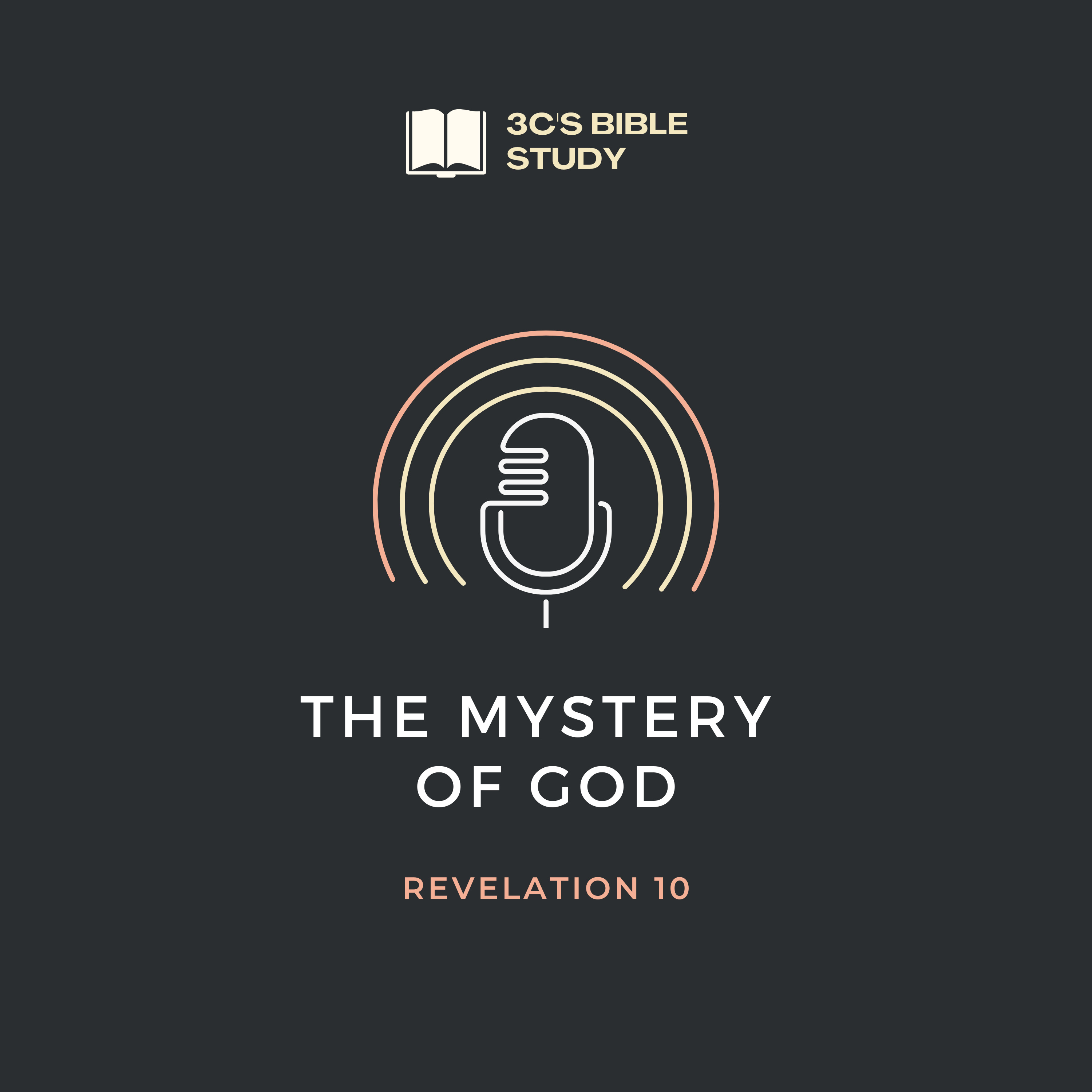 Revelation 10 - The Mystery of God