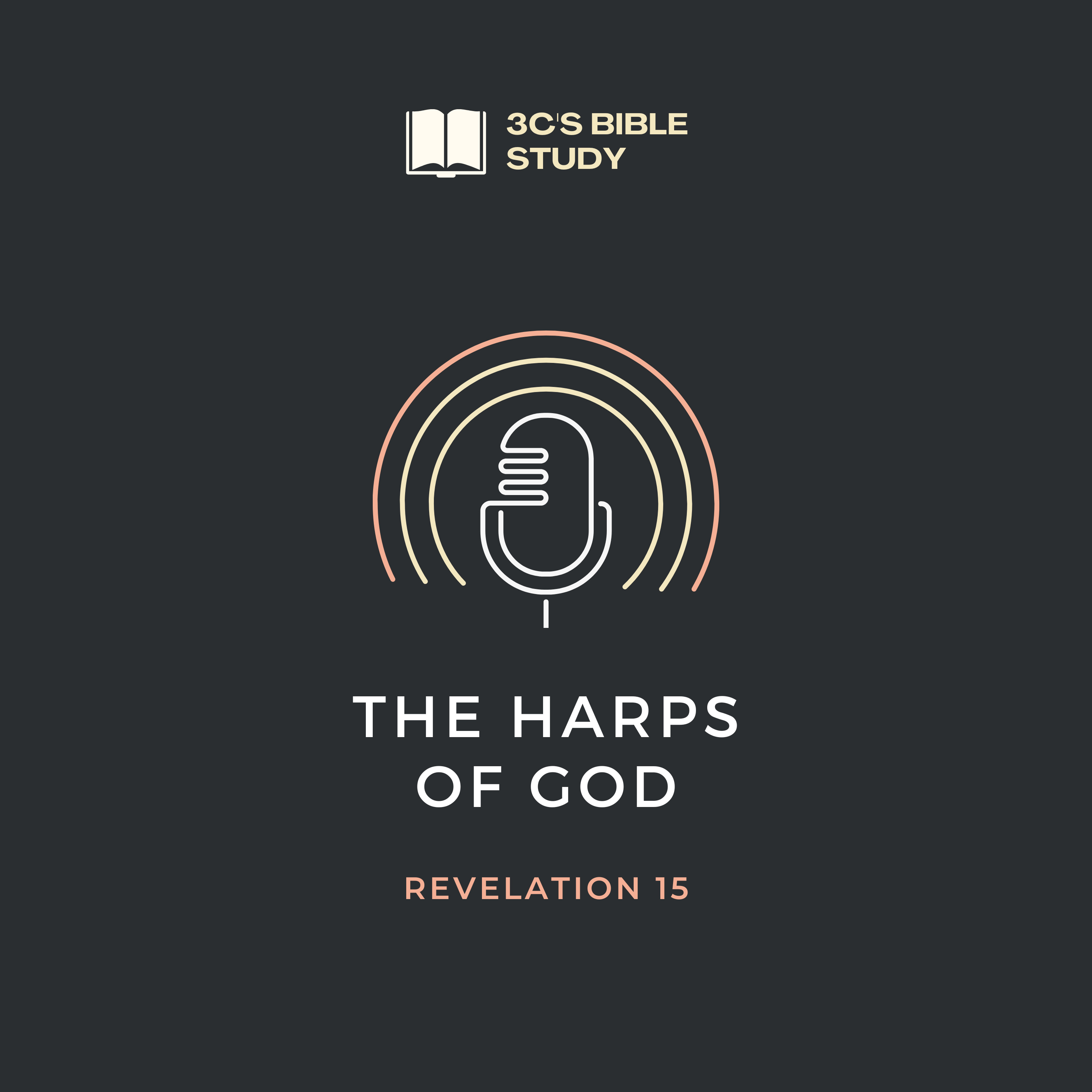 Revelation 15 - The Harps of God