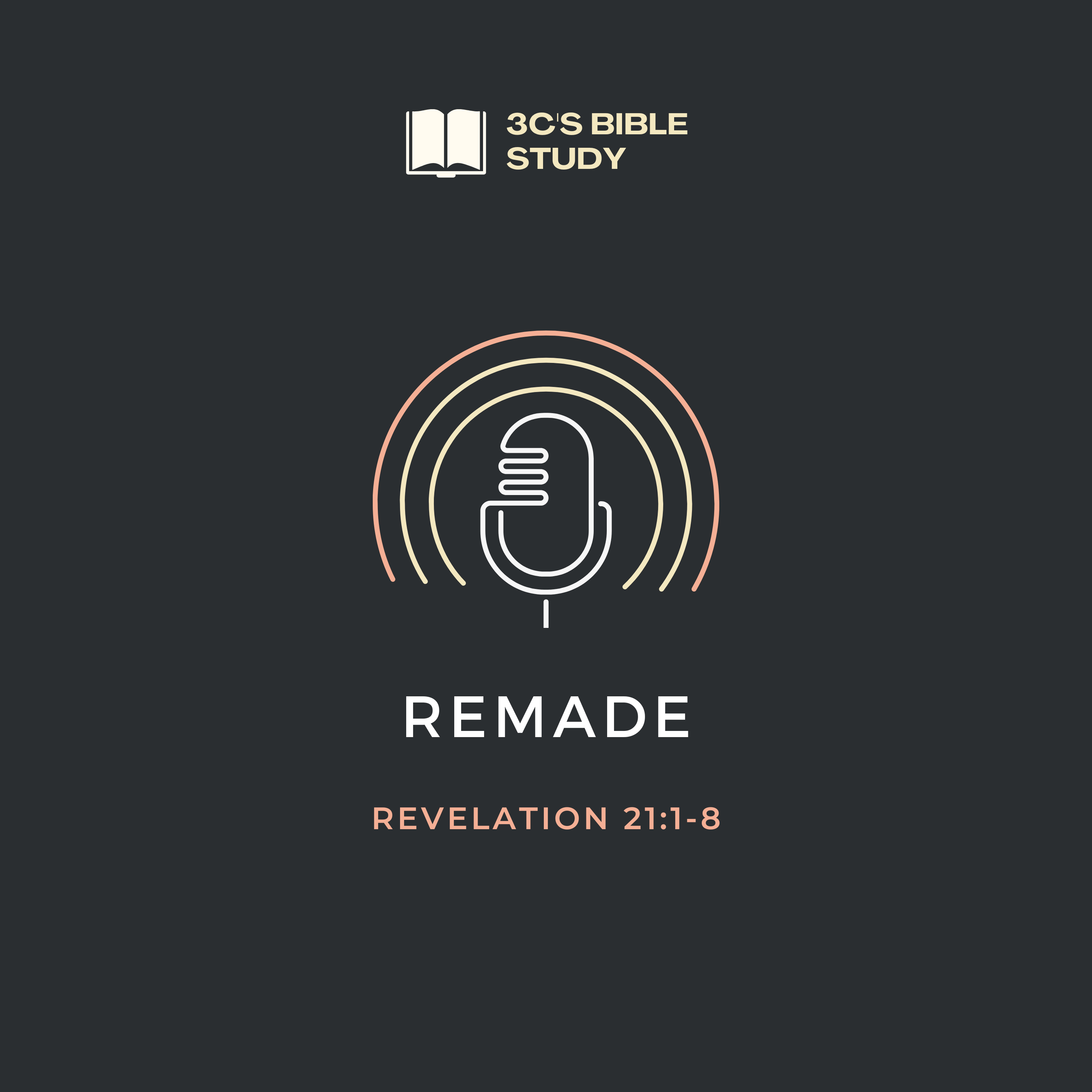 Remade - Revelation 21:1-8