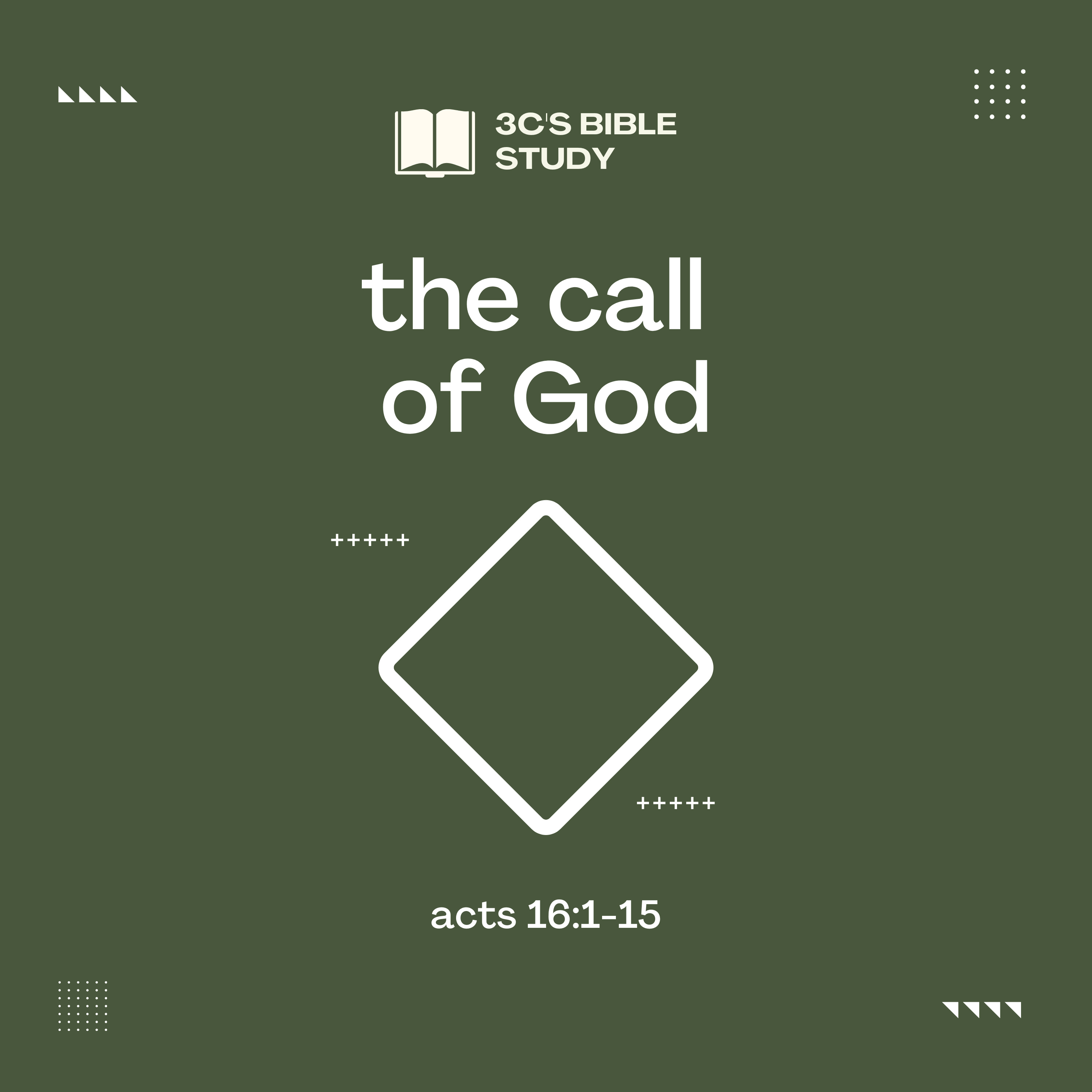 The Call of God - Acts 16:1-15