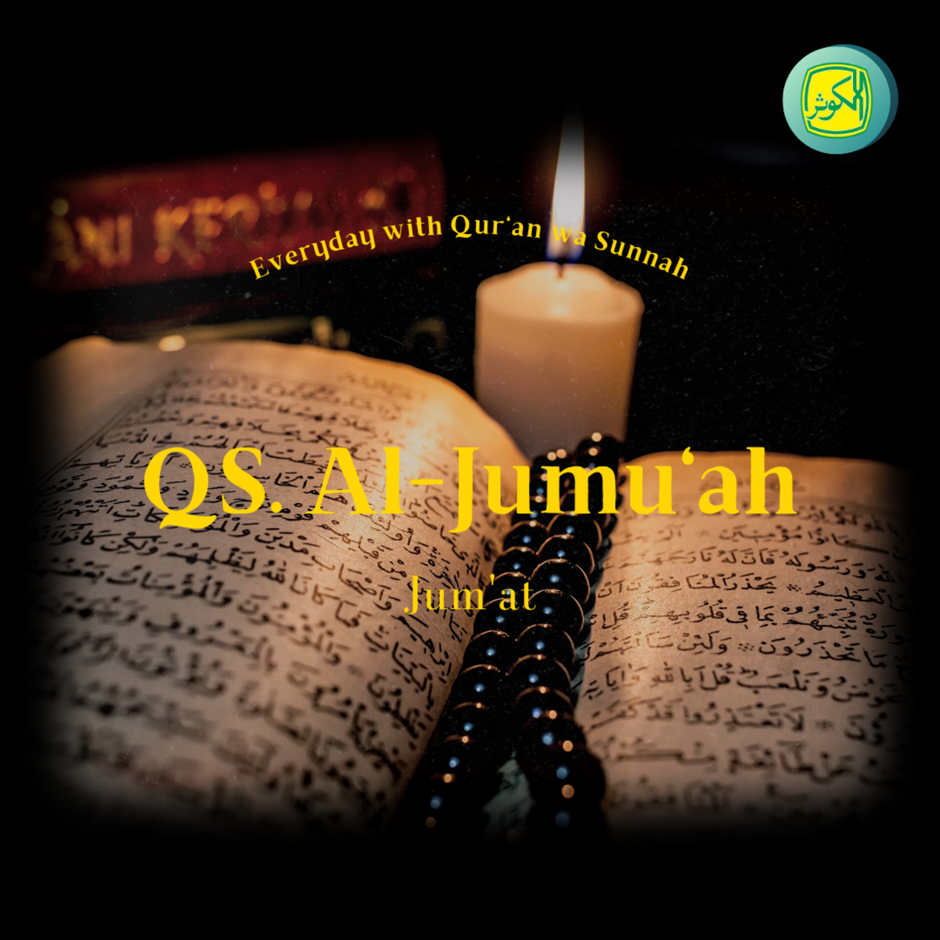 QS. Al - Jumu'ah | Everyday with Qur'an wa Sunnah episode artwork