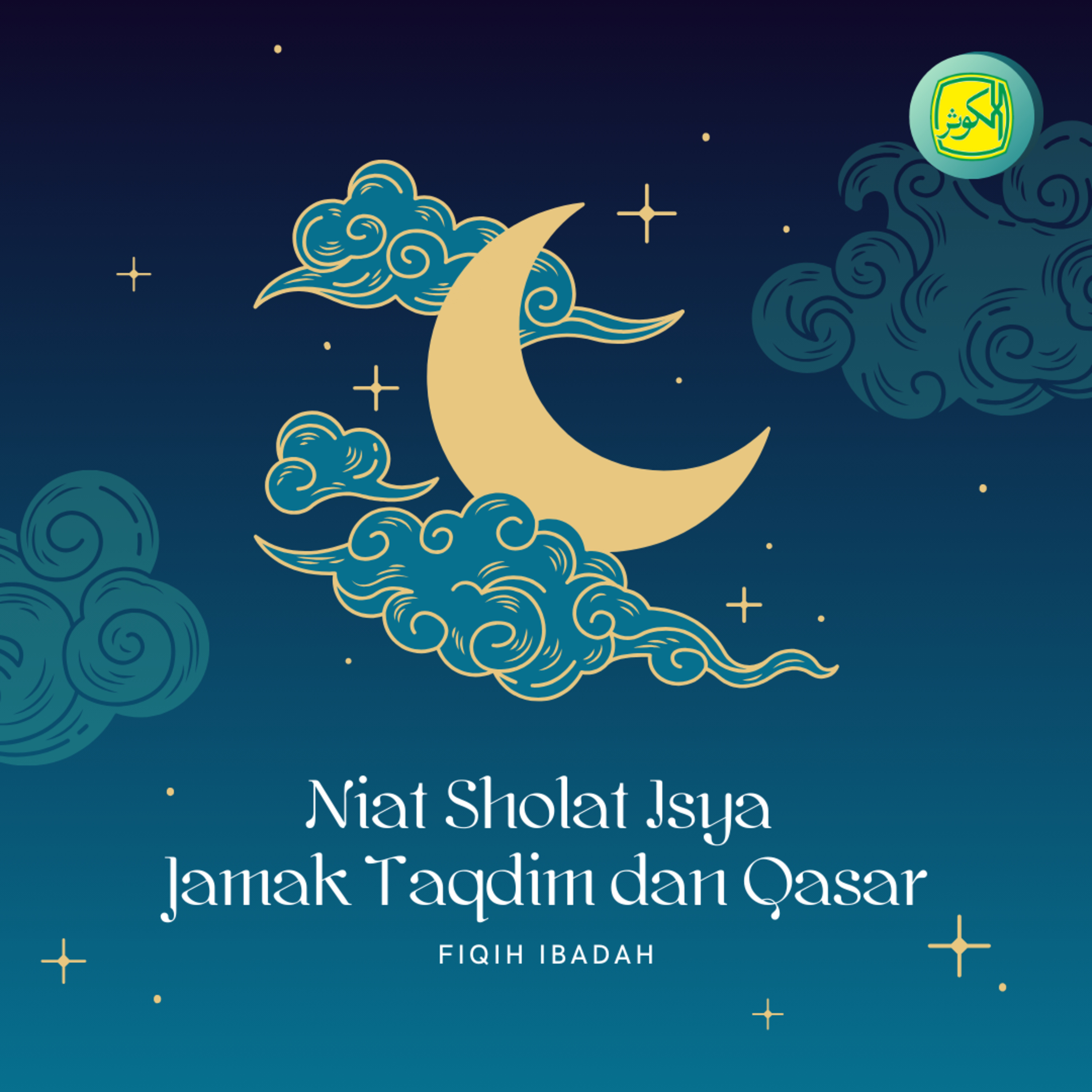 Niat Sholat Isya' Jamak Taqdim dan Qasar | Fiqih Ibadah episode artwork