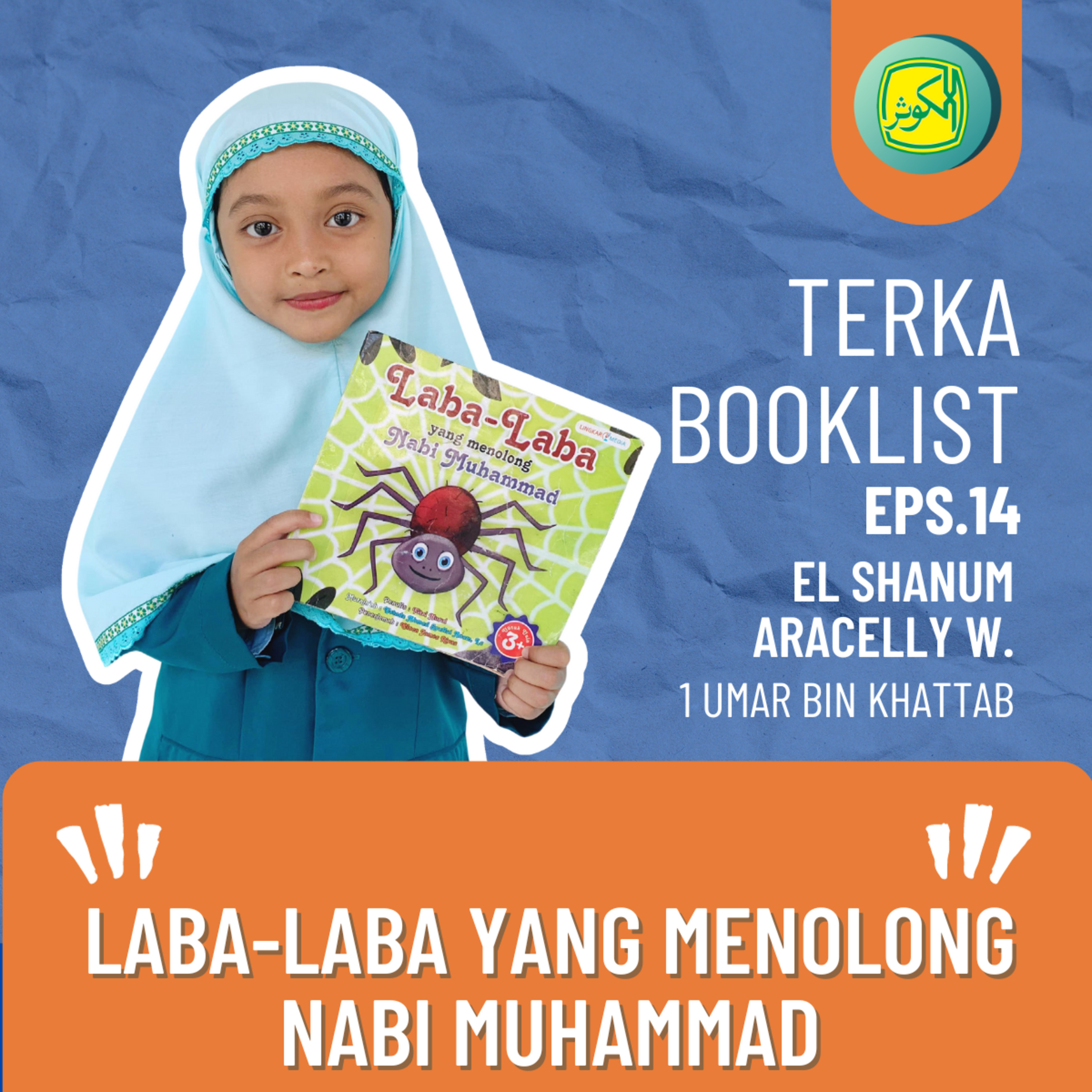 Eps 14. El Shanum Aracelly Wardana : Laba-laba yang Menolong Nabi Muhammad #Terkabooklist episode artwork