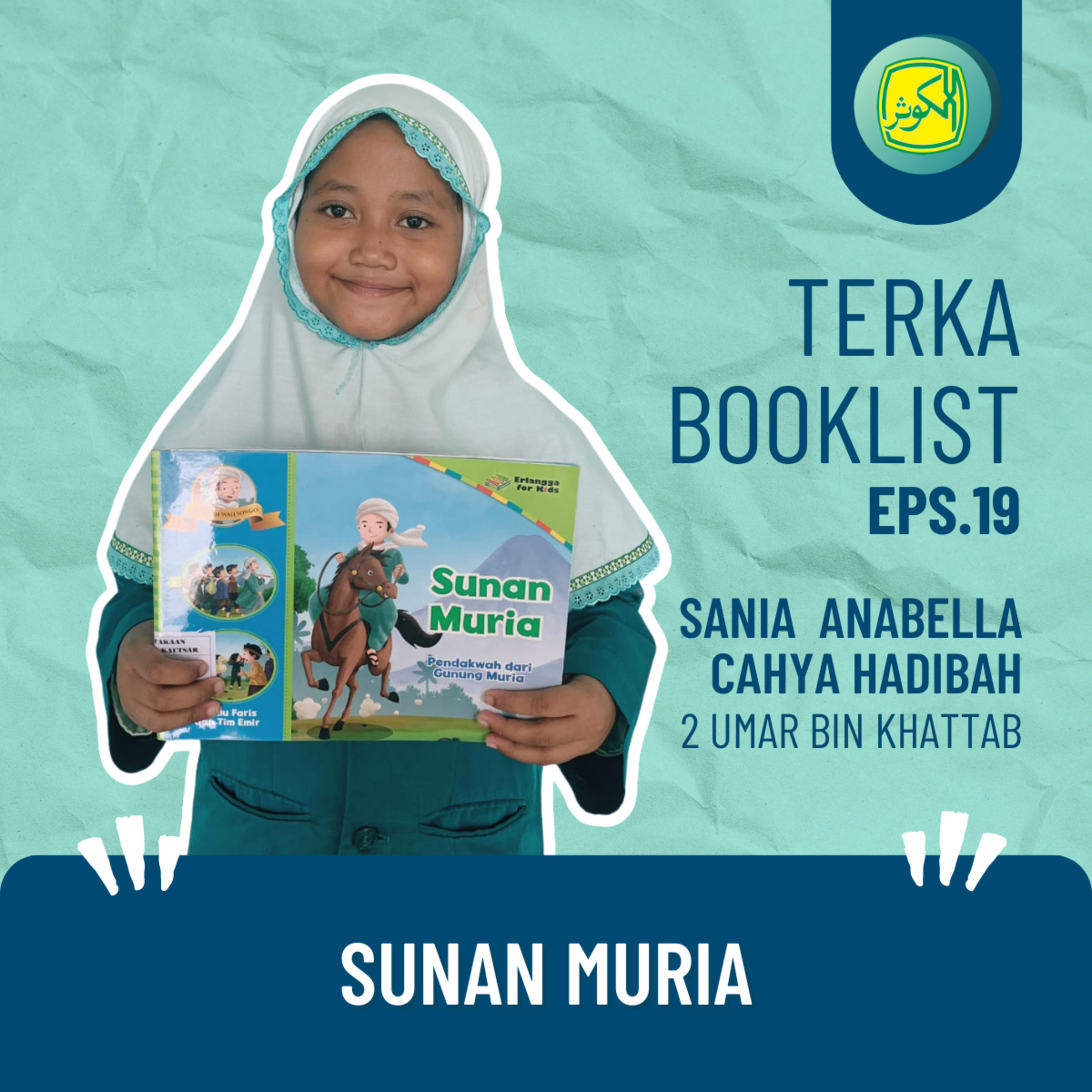 Eps 19. Sania Anabella Cahya Hadibah : Sunan Muria #Terkabooklist episode artwork