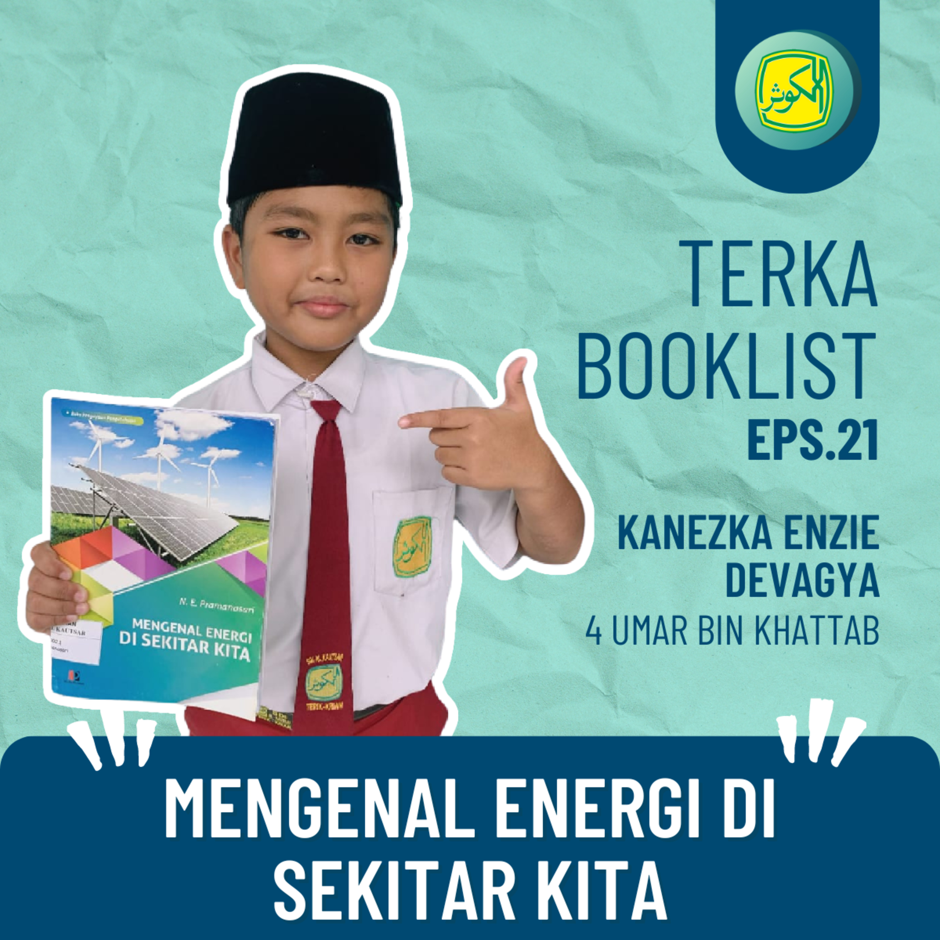 Eps 21. Kanezka Enzie Devagya : Mengenal Energi di Sekitar Kita #Terkabooklist episode artwork