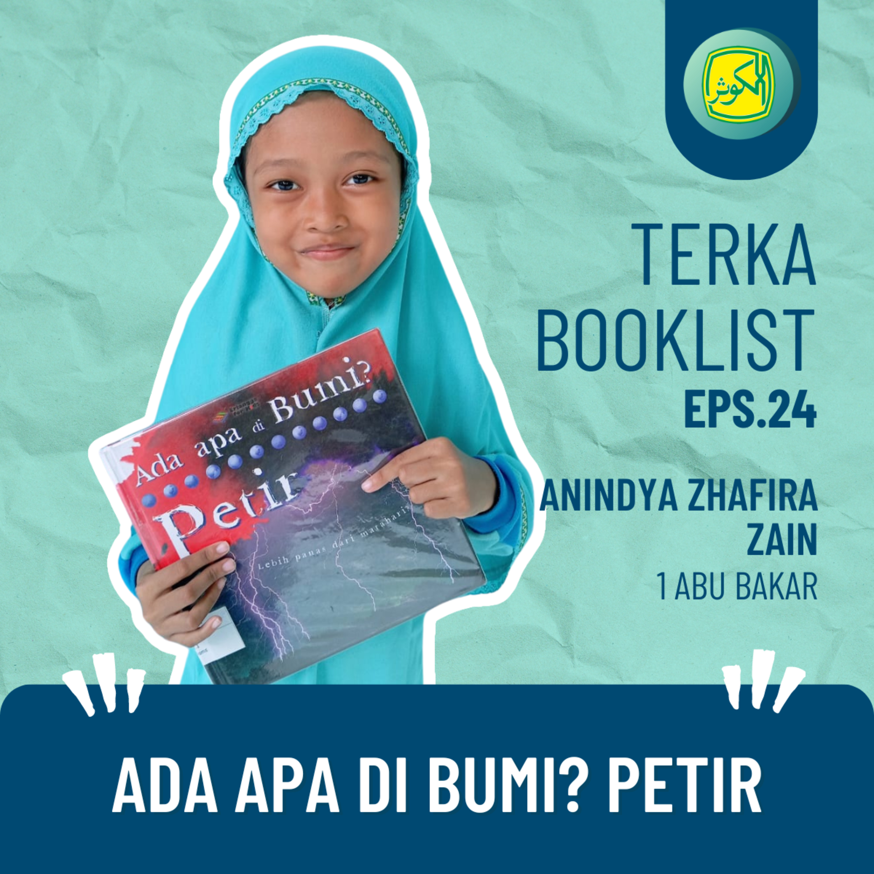 Eps 24. Anindya Zhafira Zain : Ada Apa di Bumi? Petir #Terkabooklist episode artwork
