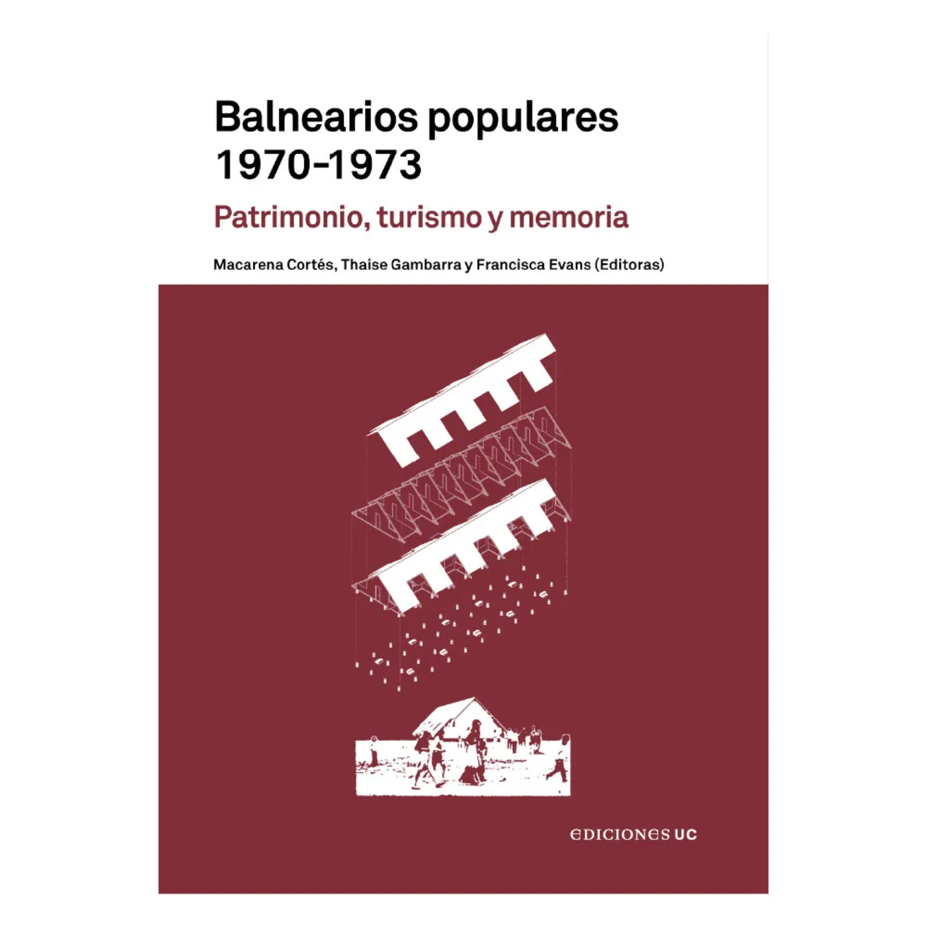 Nuevo libro sobre balnearios populares 1970-1973