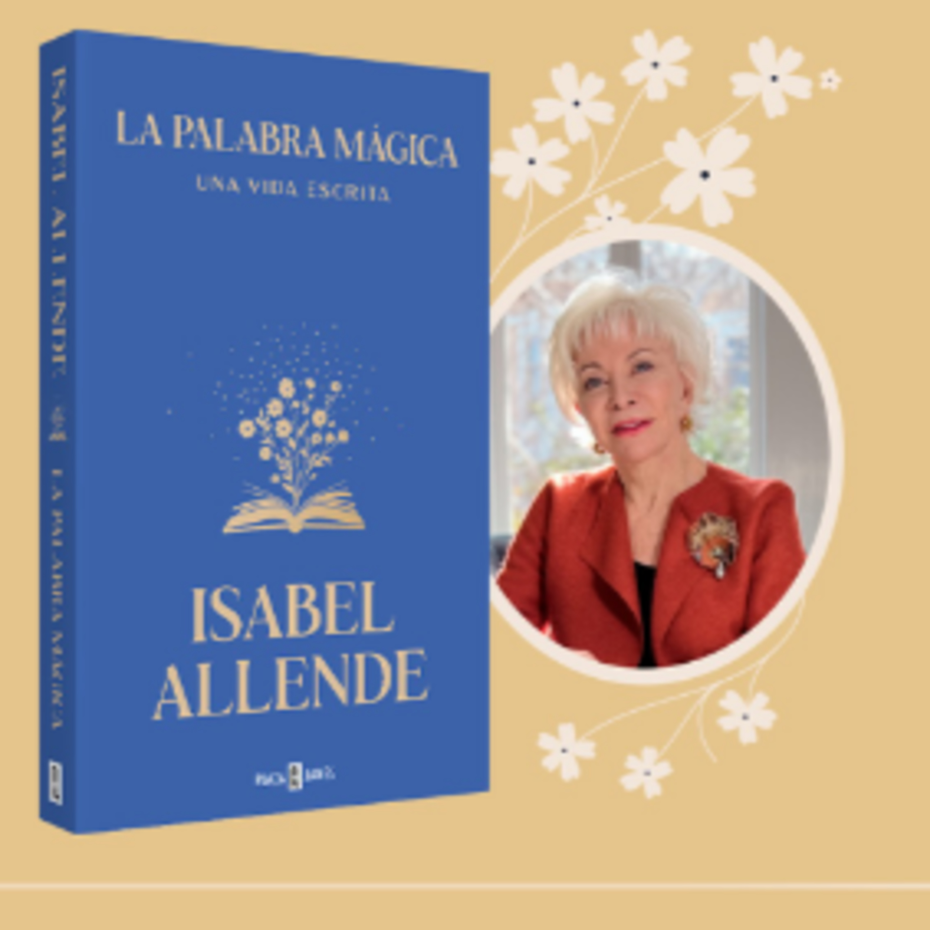 Isabel Allende y su nuevo libro la palabra mágica