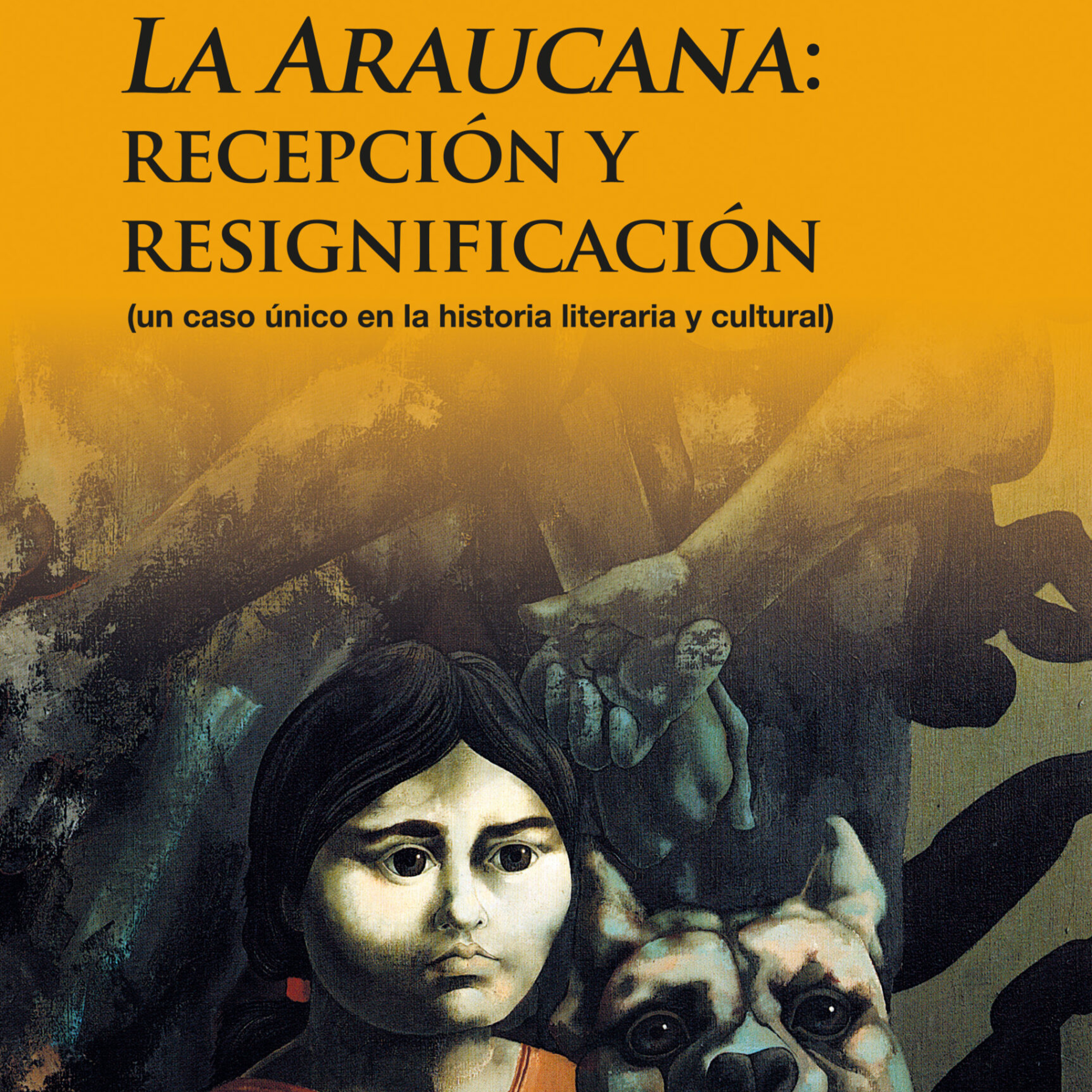 Bernardo Subercaseaux autor de la araucana recepción y resignificación