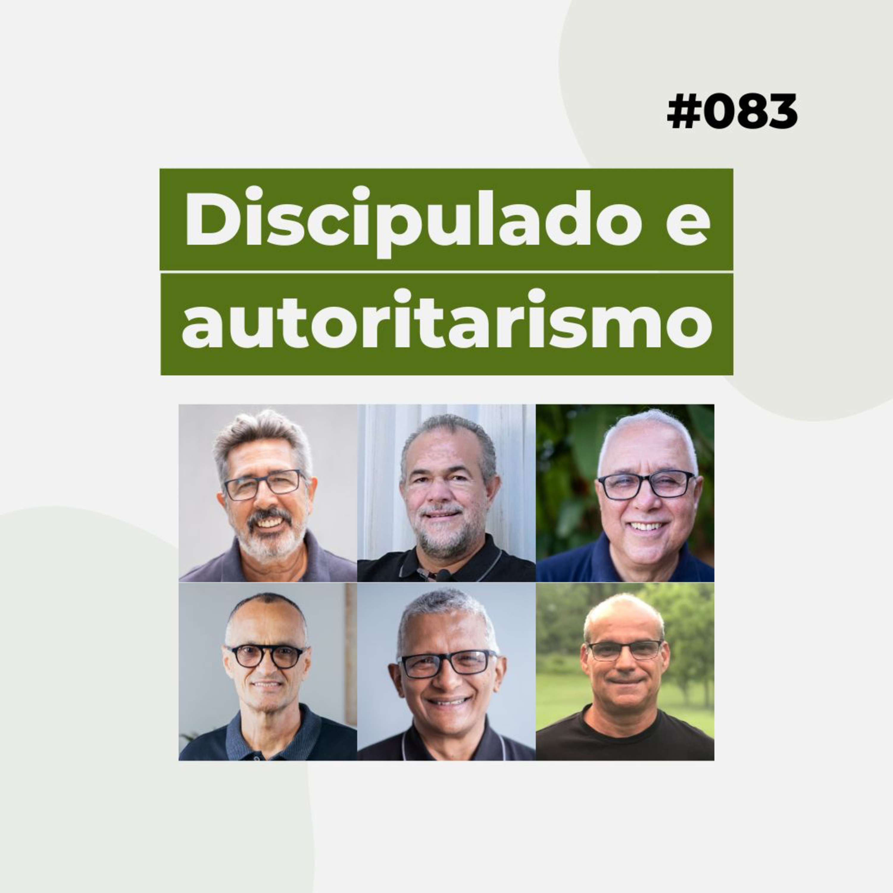 #083 - Discipulado e autoritarismo - Live completa episode artwork