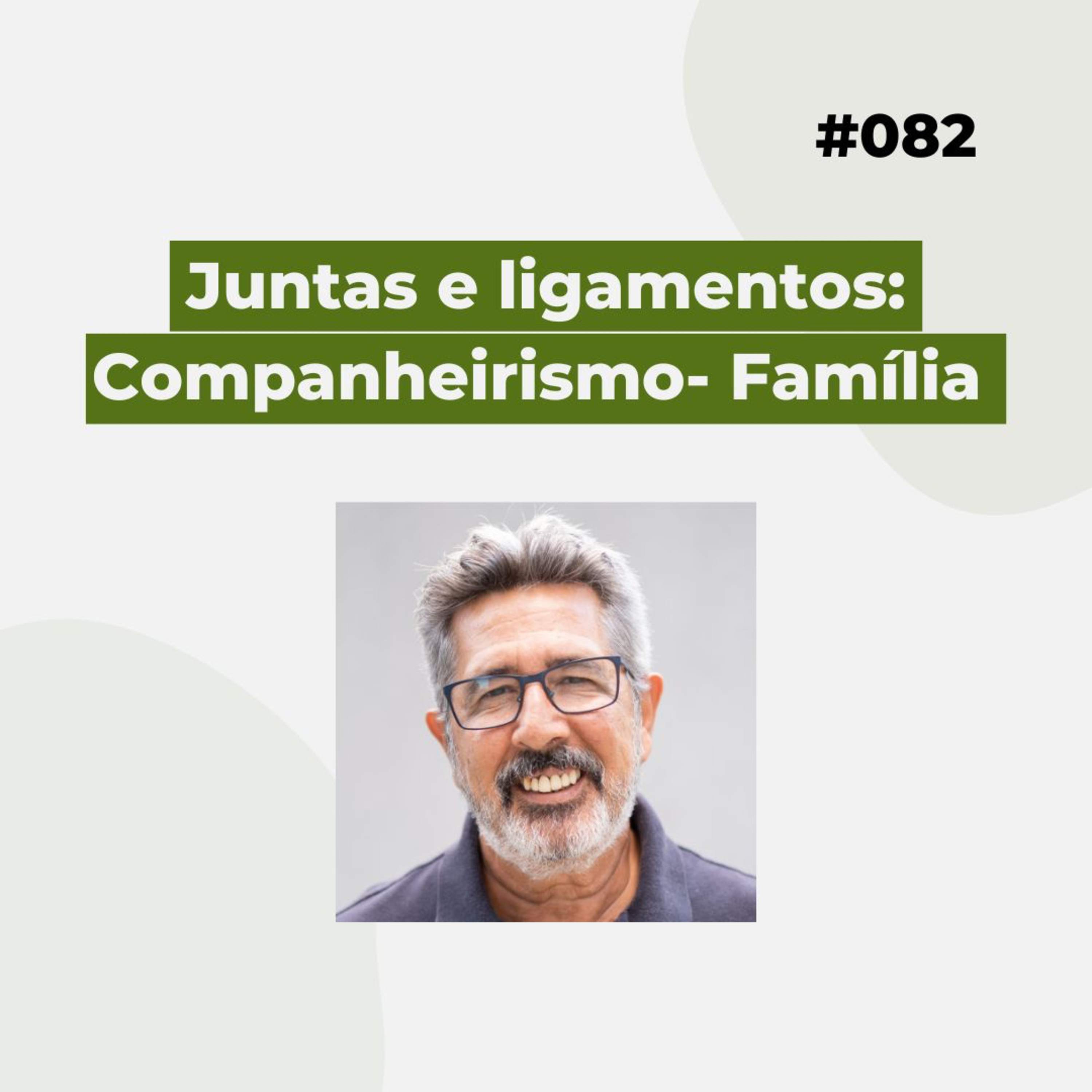 #082 - Juntas e ligamentos: naturais: Família - Versão resumida episode artwork