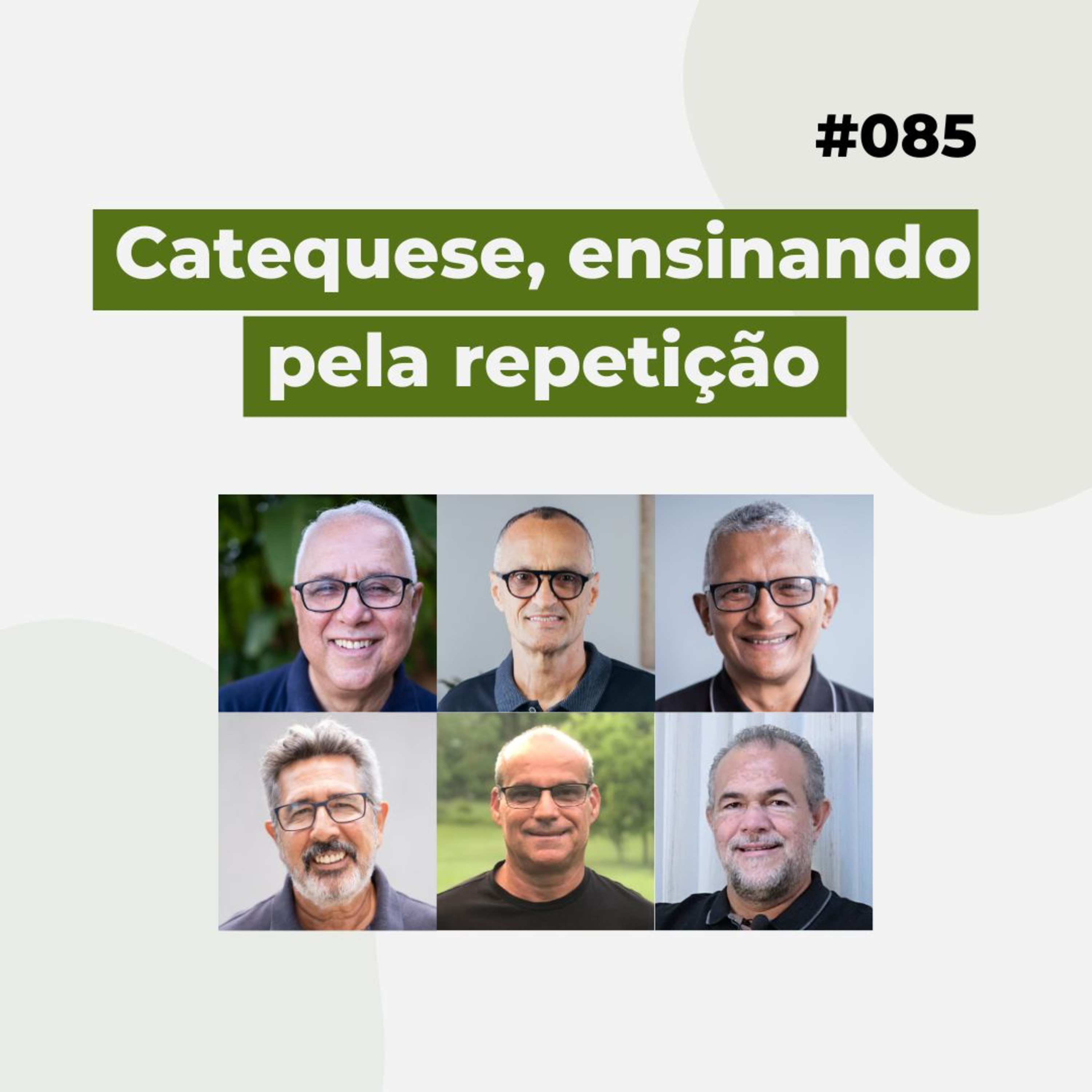 #085 -Catequese, ensinando pela repetição - Live completa  episode artwork
