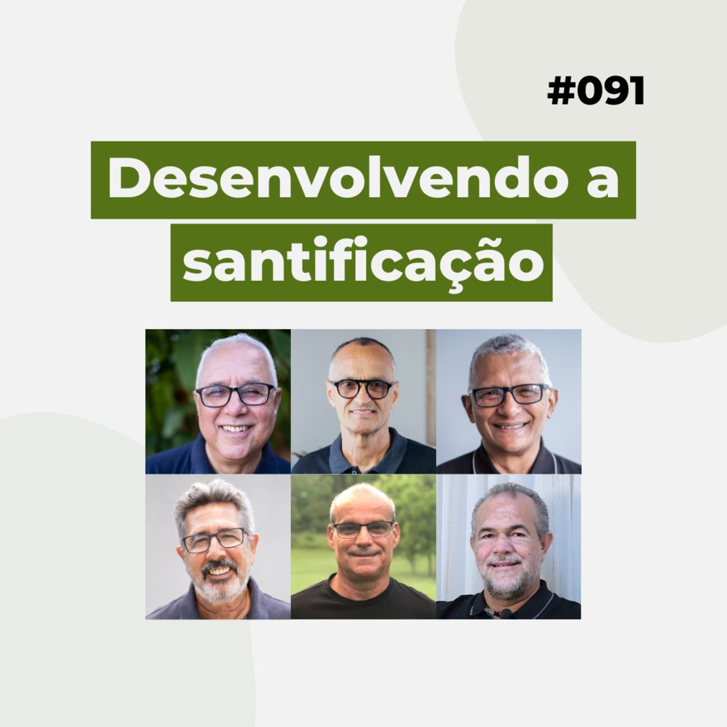 #091 - Desenvolvendo a santificação - Live completa  episode artwork