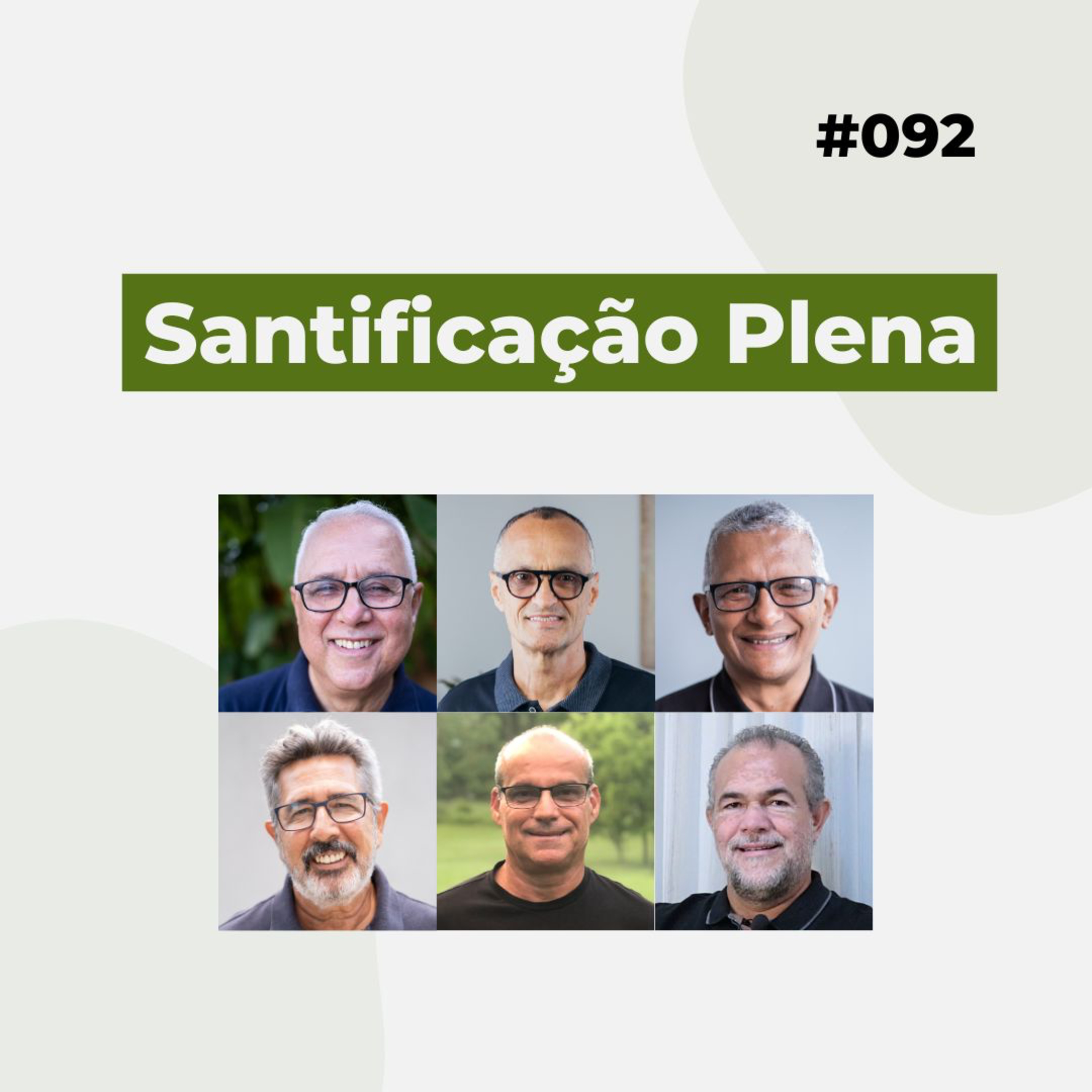 #092 - Santificação plena: corpo, alma e espírito - Live completa  episode artwork