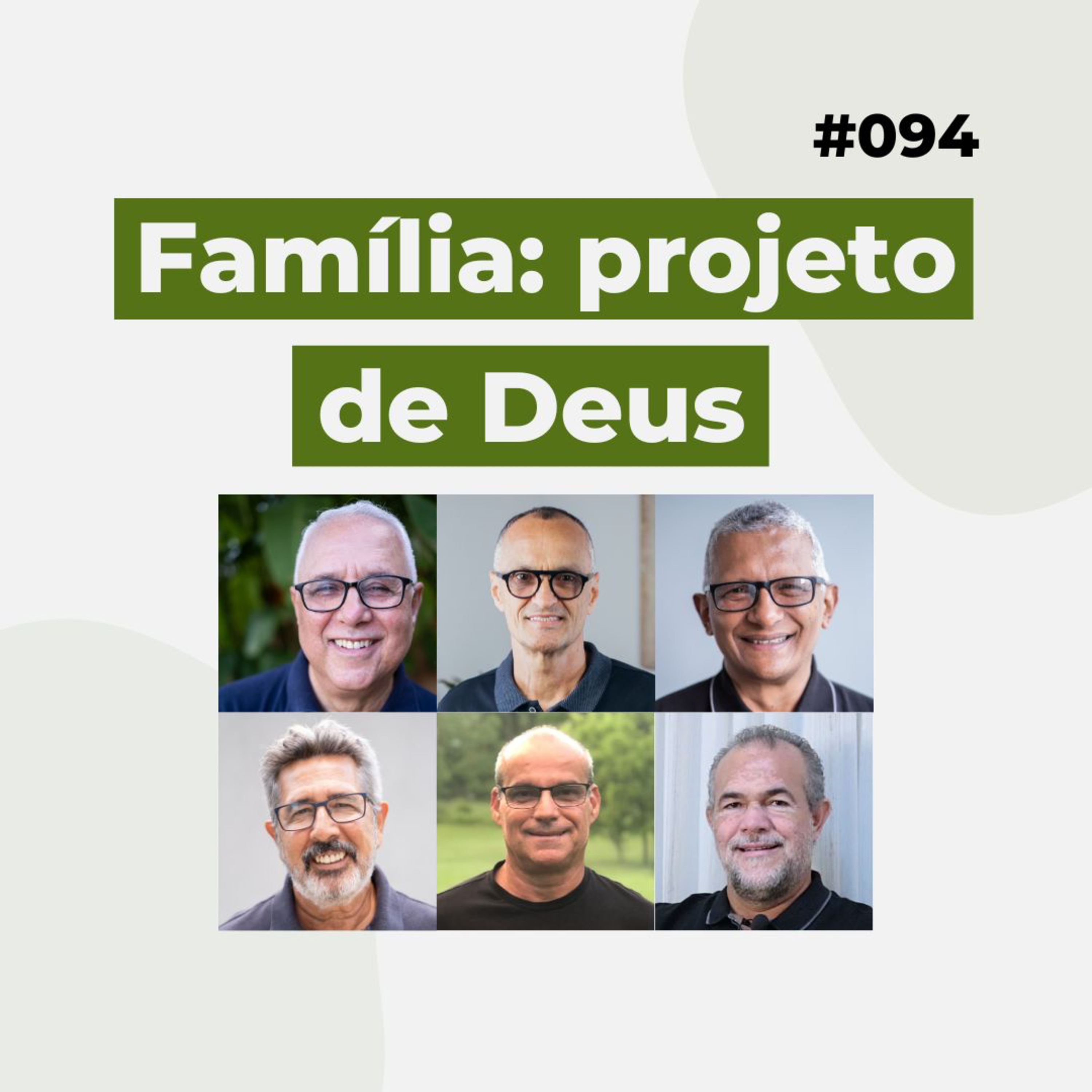 #094 - Família: projeto de Deus - Live completa episode artwork