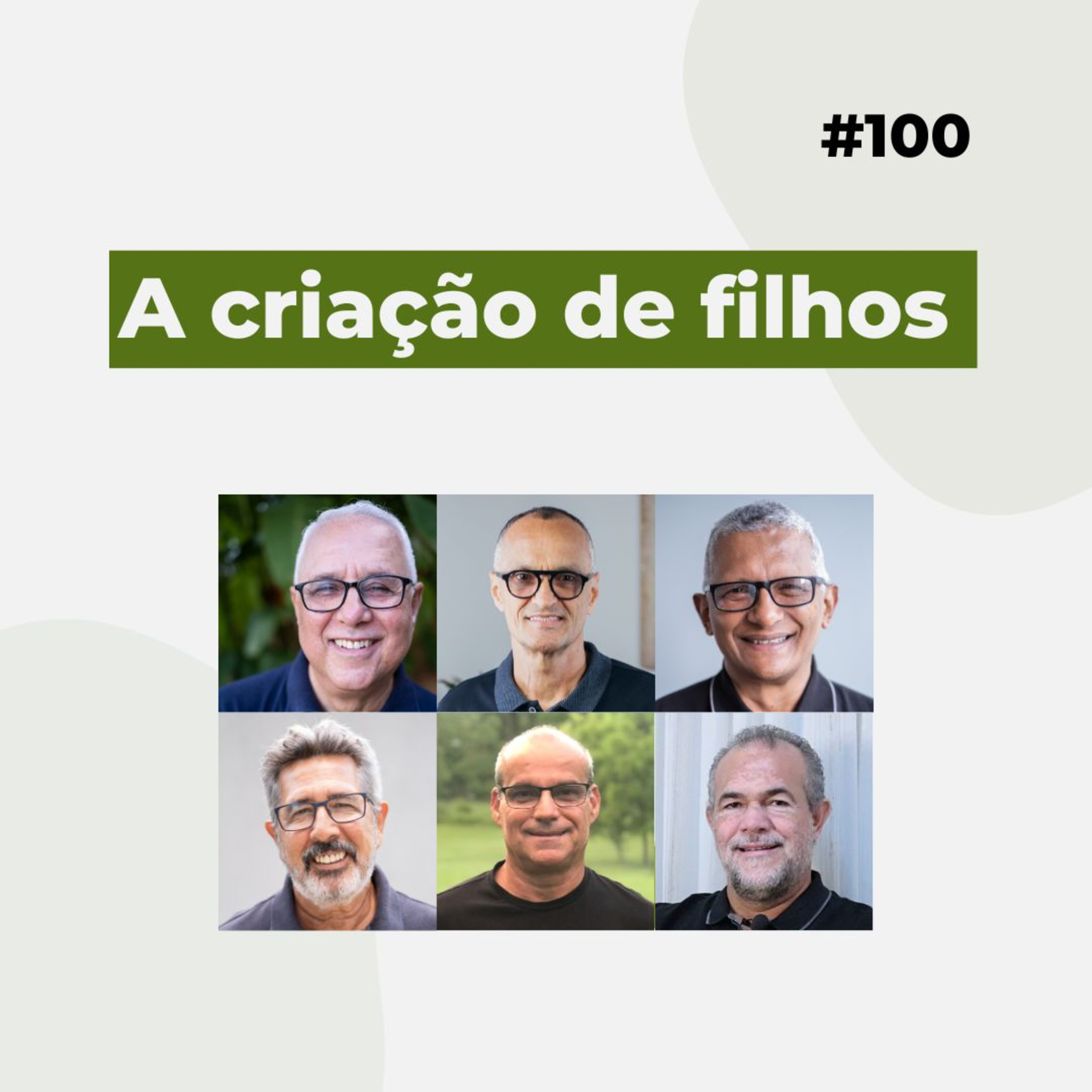#100 - A criação de filhos - Live completa episode artwork