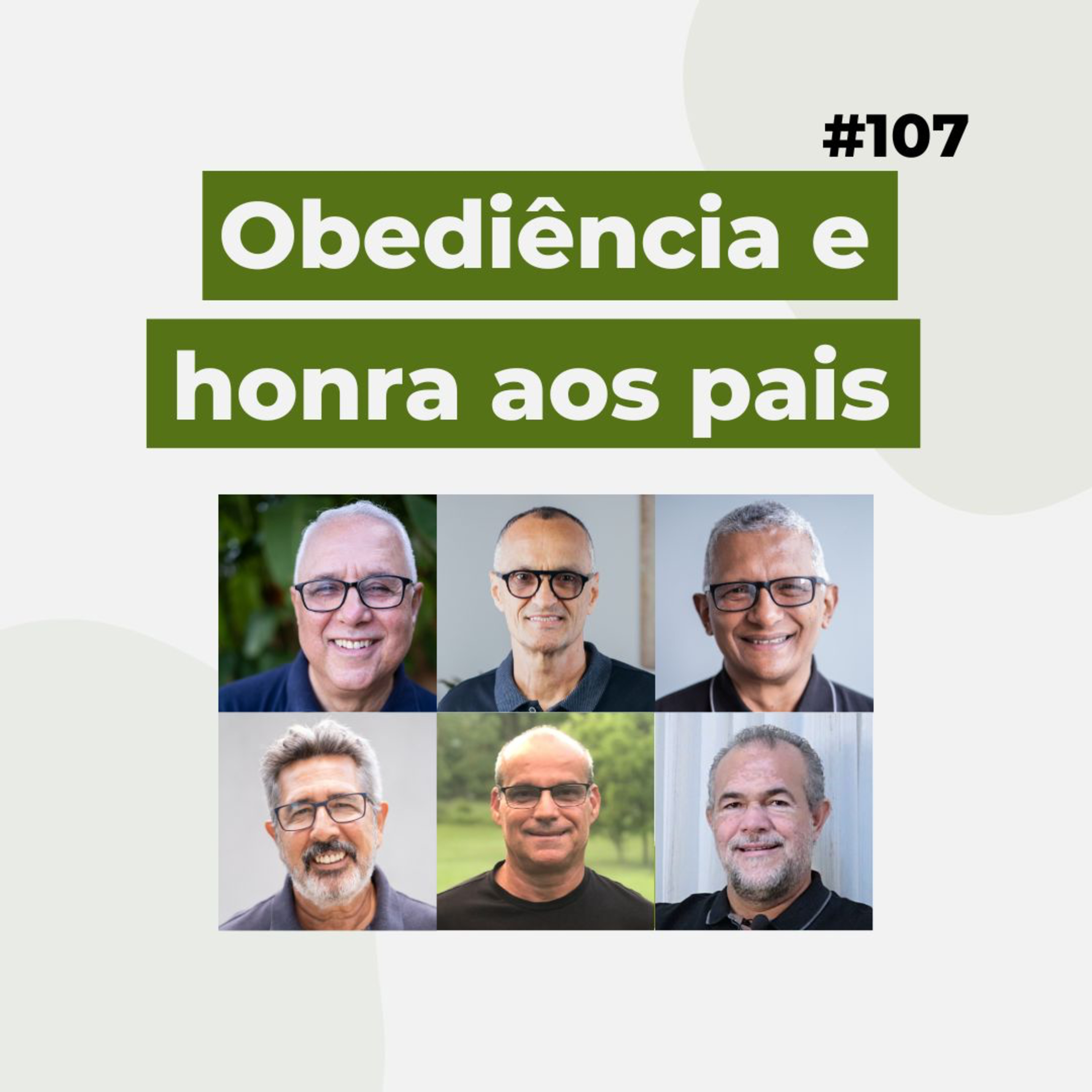 #107 - Obediência e honra aos pais - Live completa episode artwork