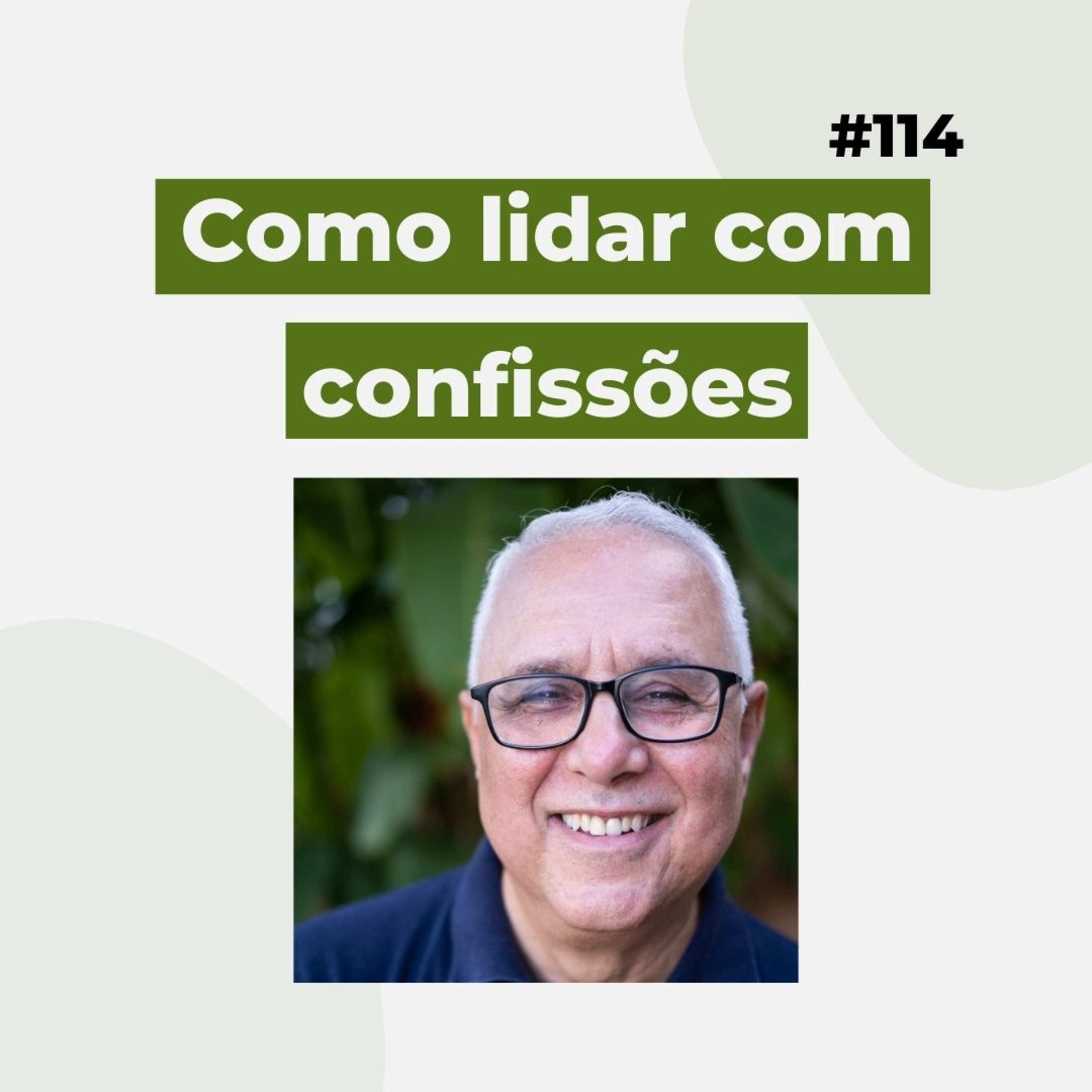 Como lidar com confissões - Versão resumida episode artwork