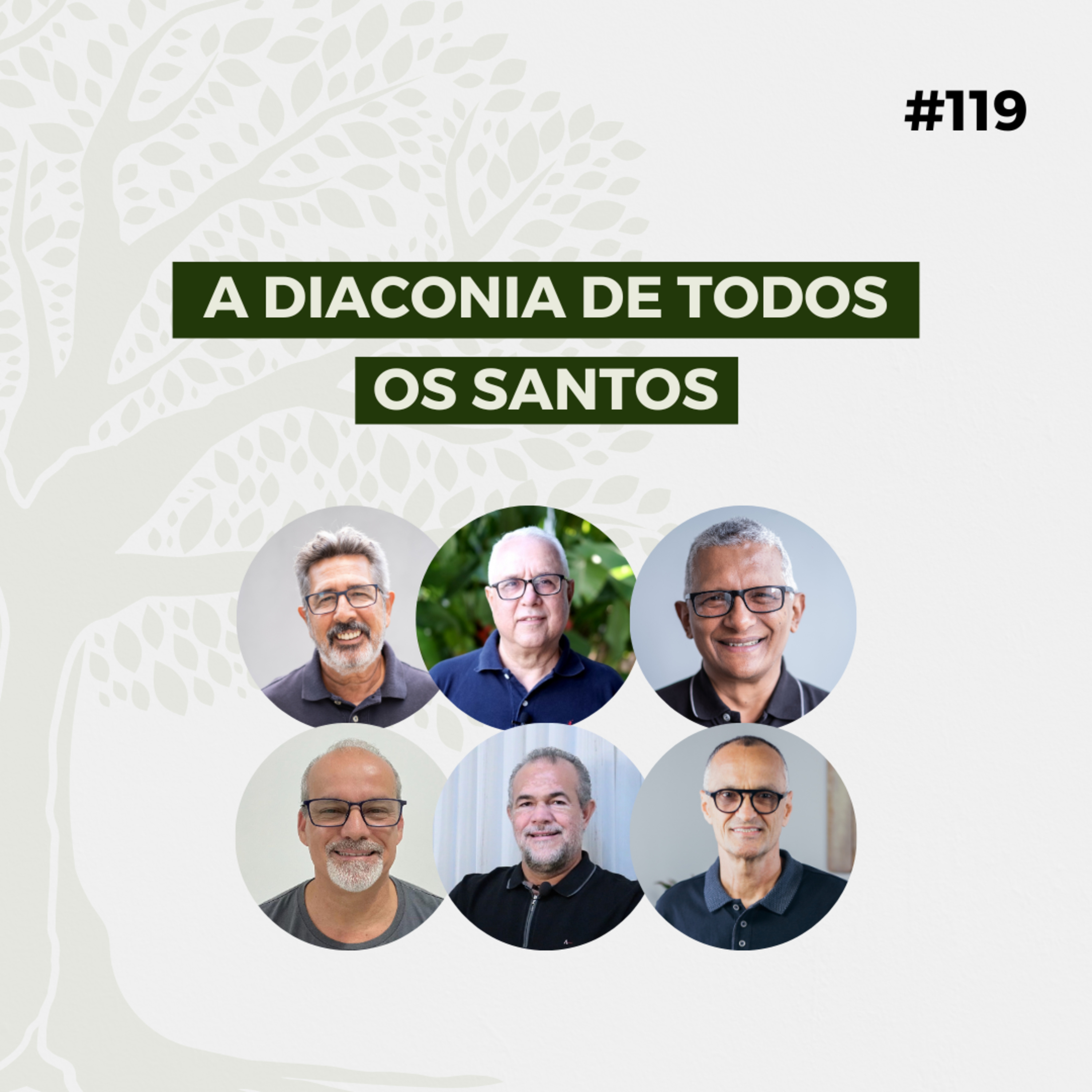 #119 - A diaconia de todos os santos - Live completa episode artwork