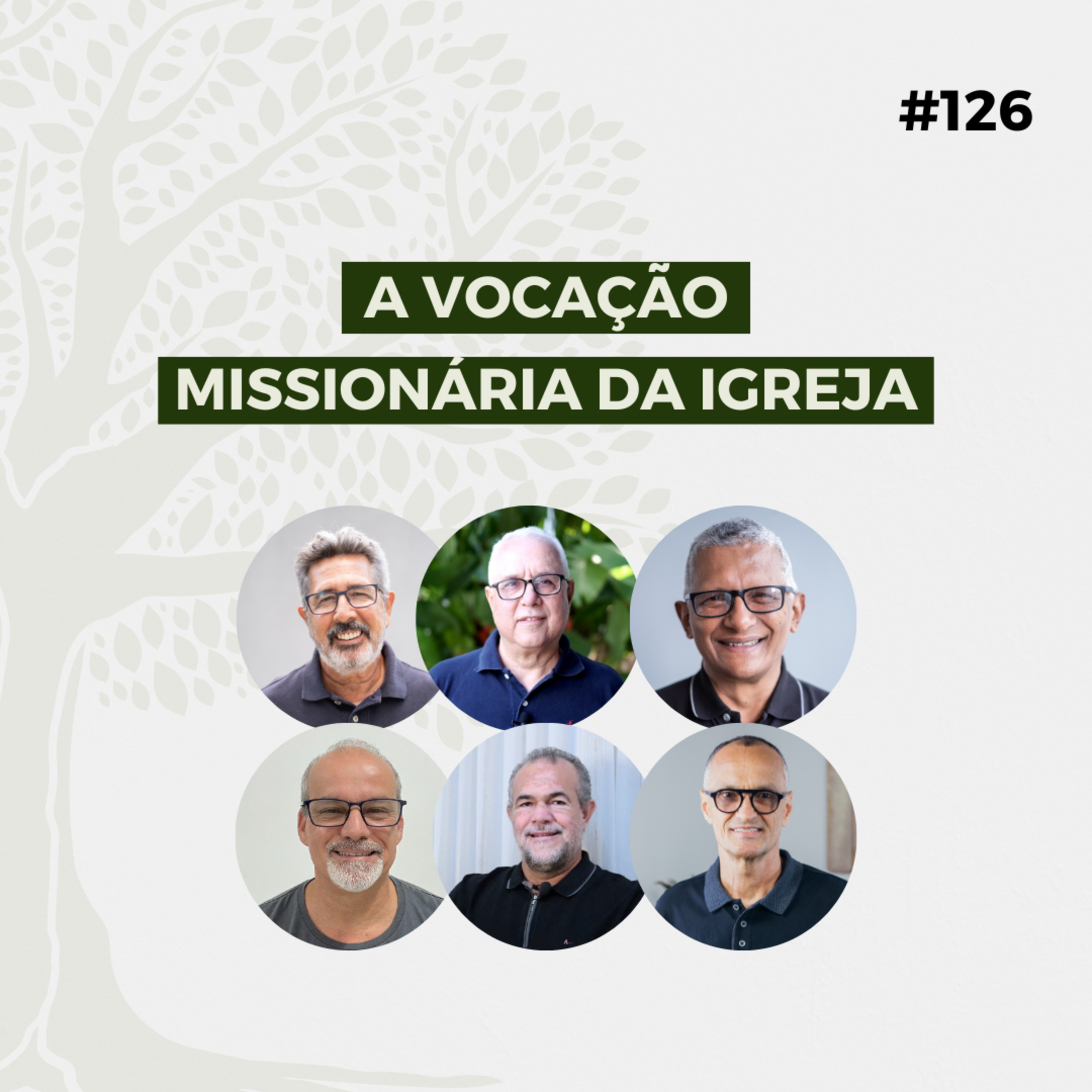 #126 - A Vocação Missionária da Igreja - Live completa episode artwork