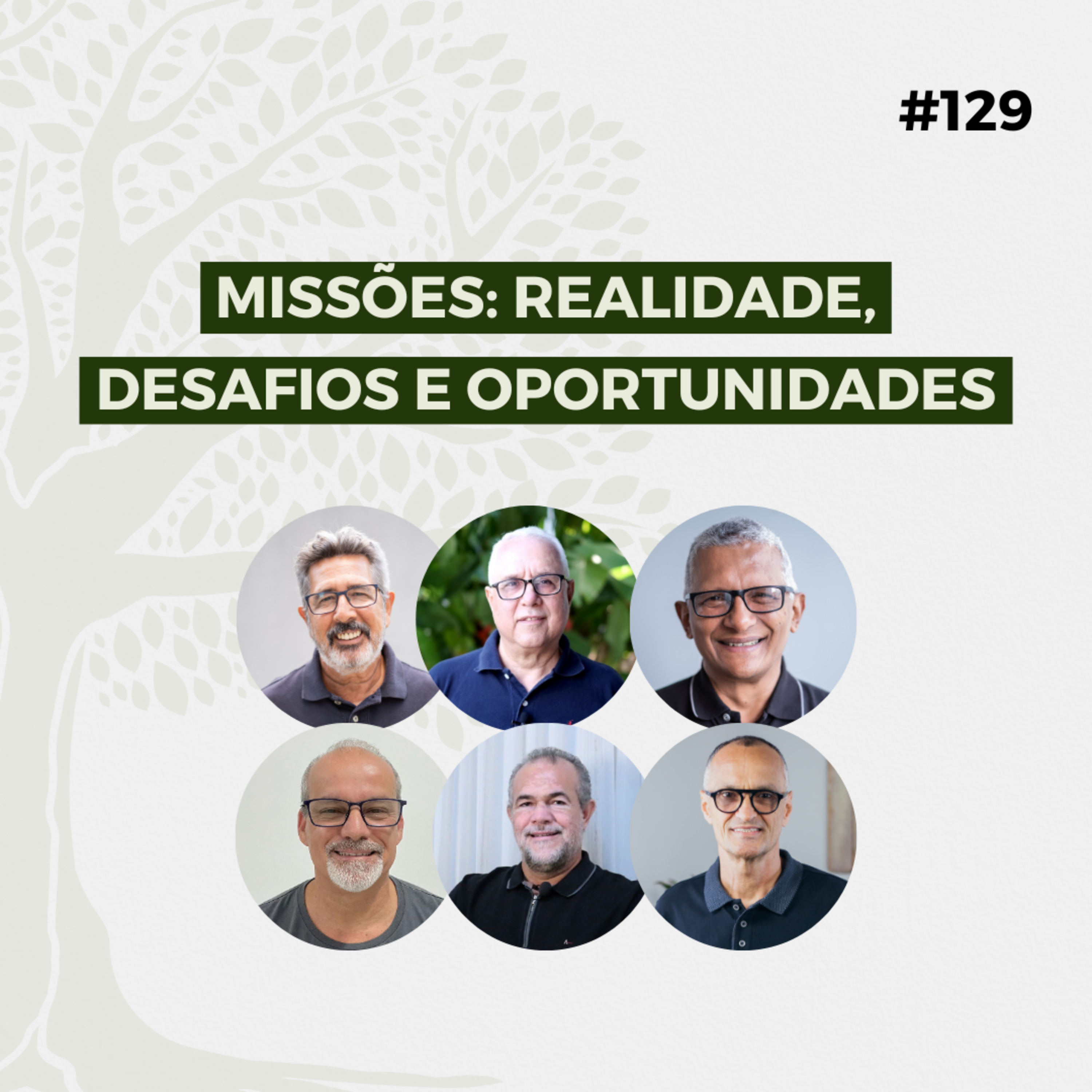 #129 - Missões: Realidade, Desafios e Oportunidades - Live completa episode artwork
