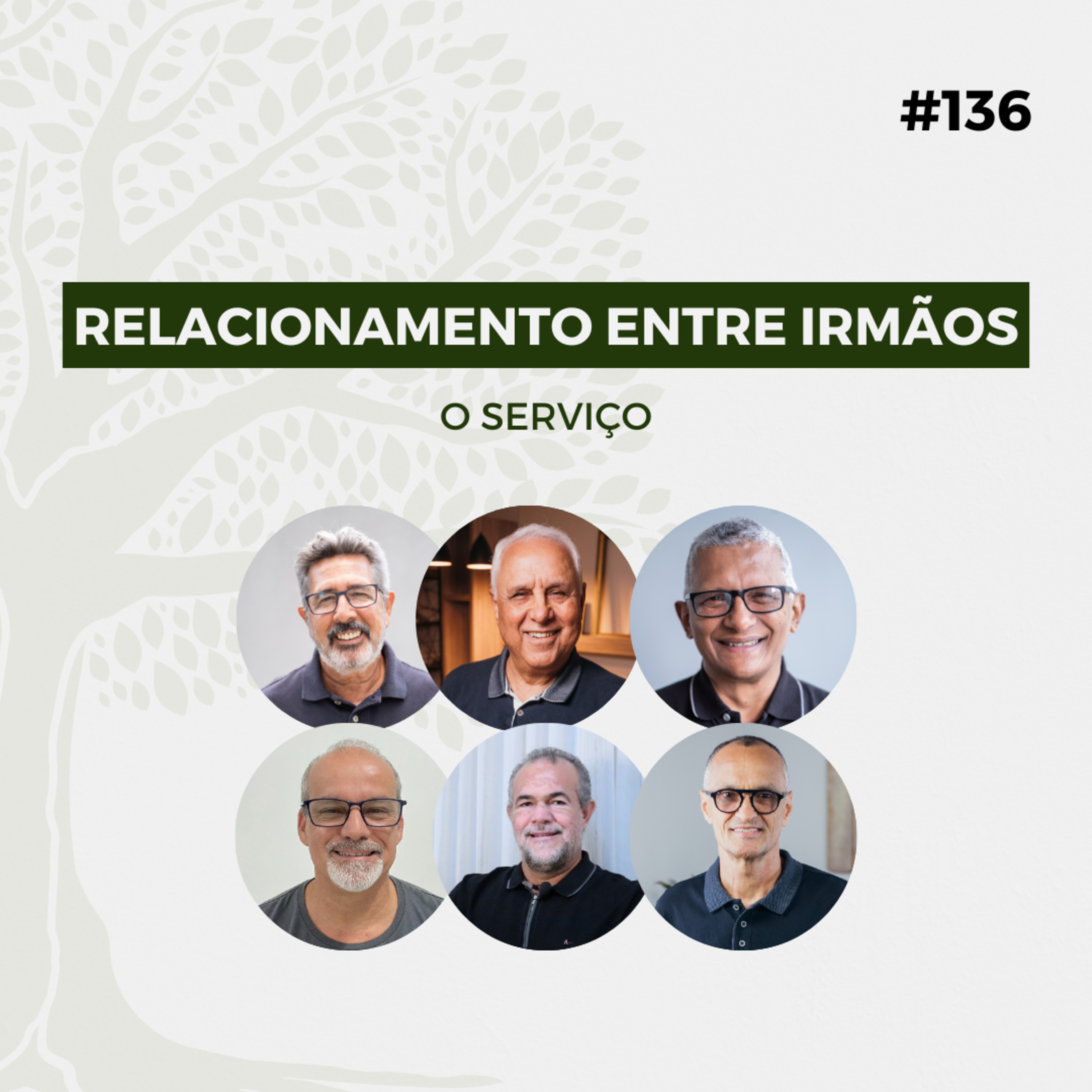 #136 - Relacionamento entre irmãos: O serviço - Live Completa episode artwork