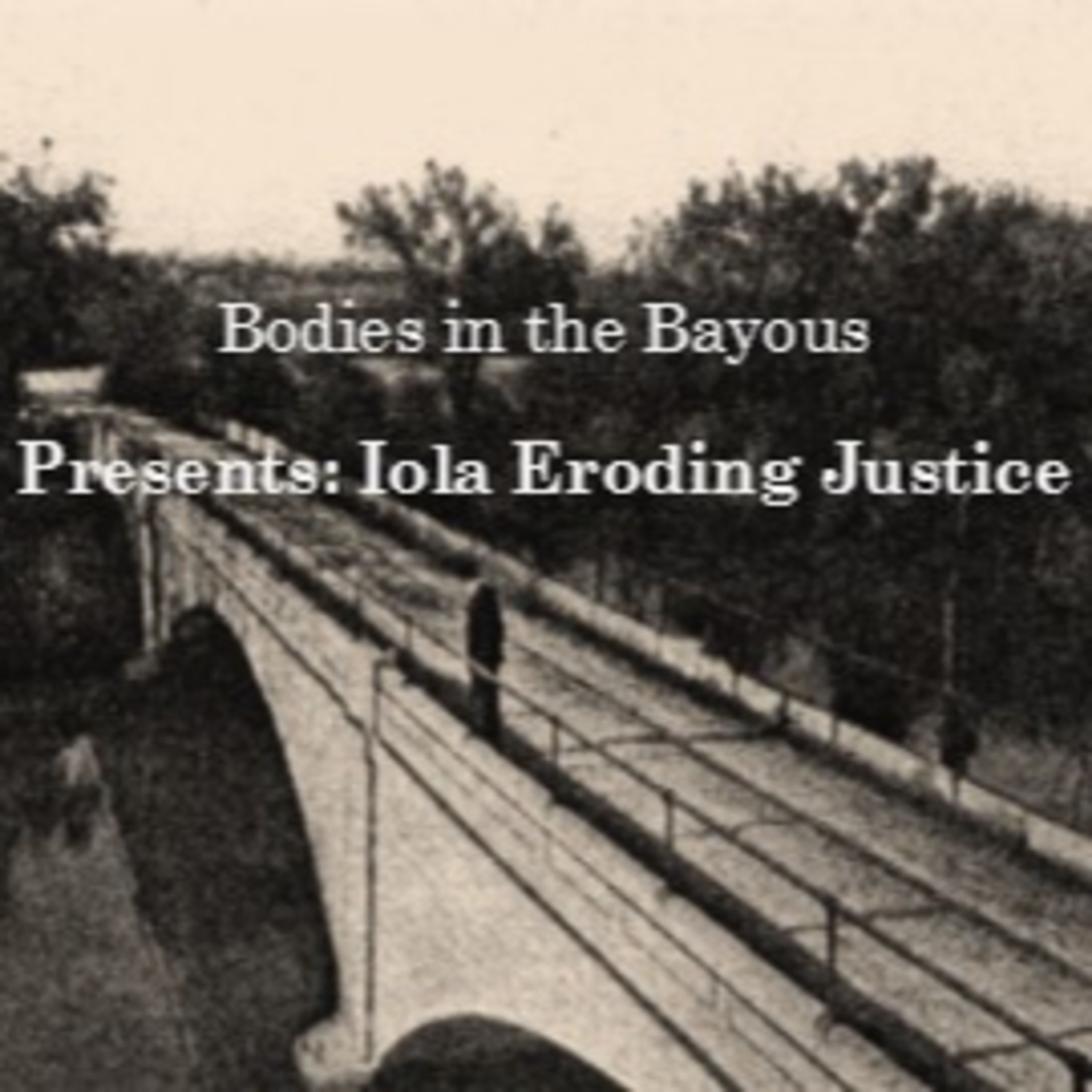Bodies In the Bayous