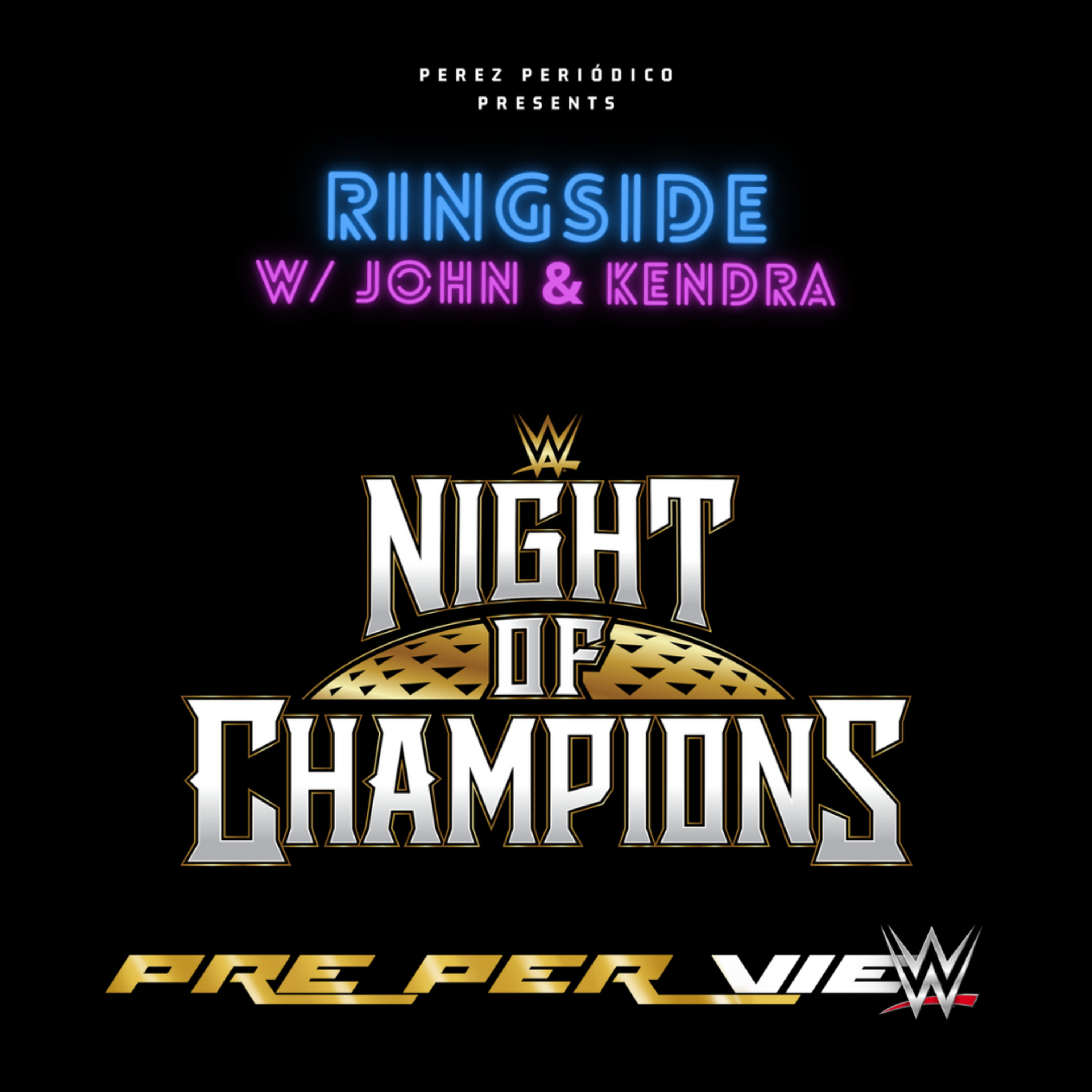 RINGSIDE w/ John and Kendra