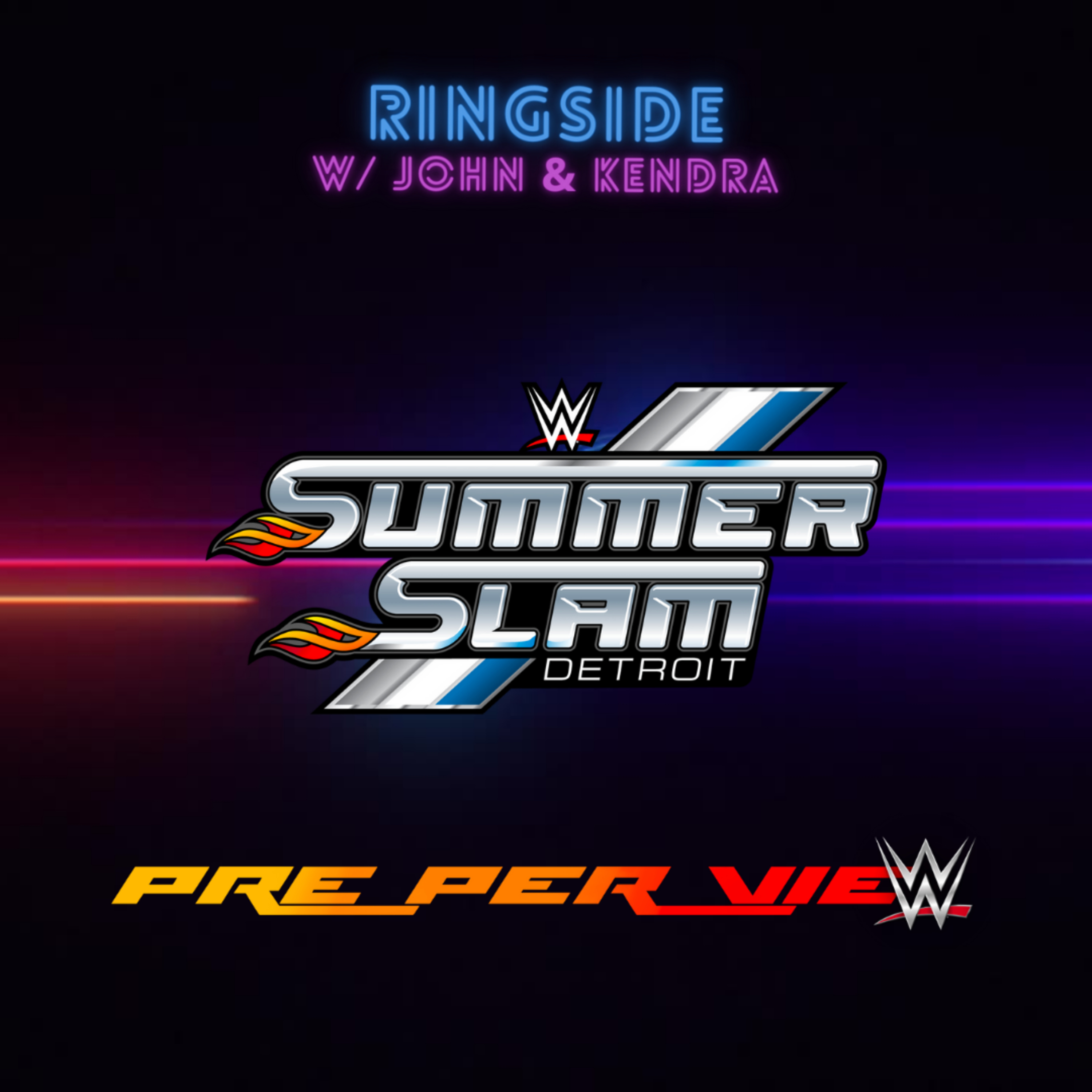 RINGSIDE w/ John and Kendra