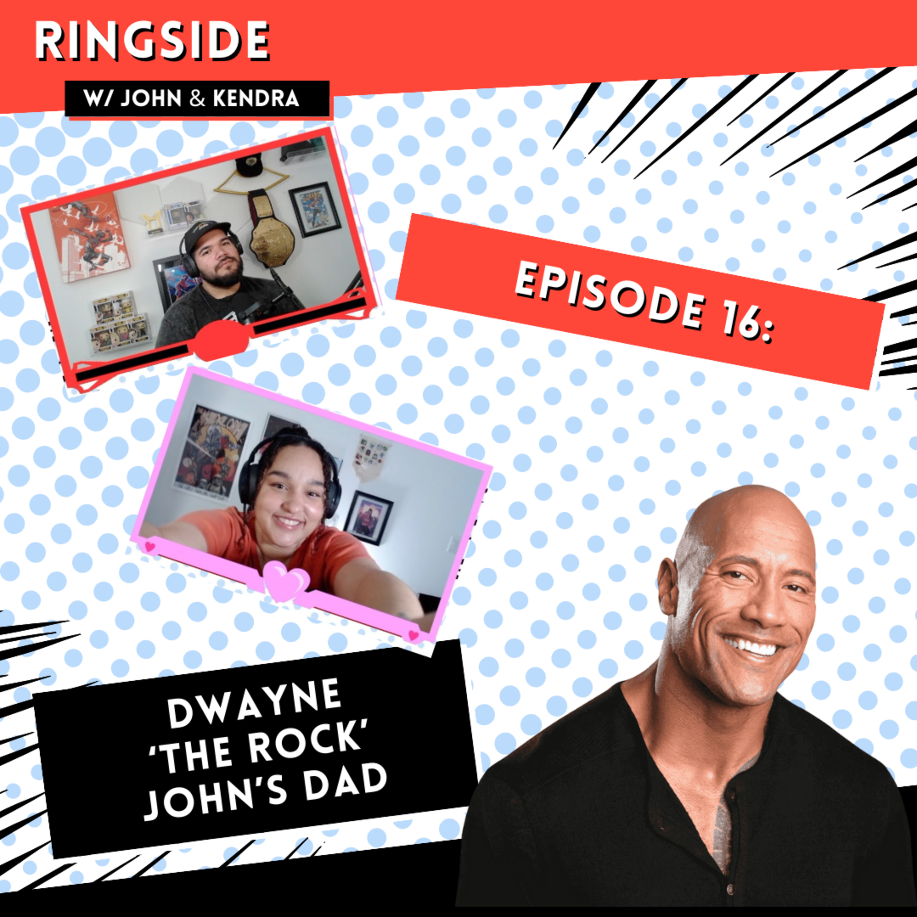 RINGSIDE w/ John and Kendra