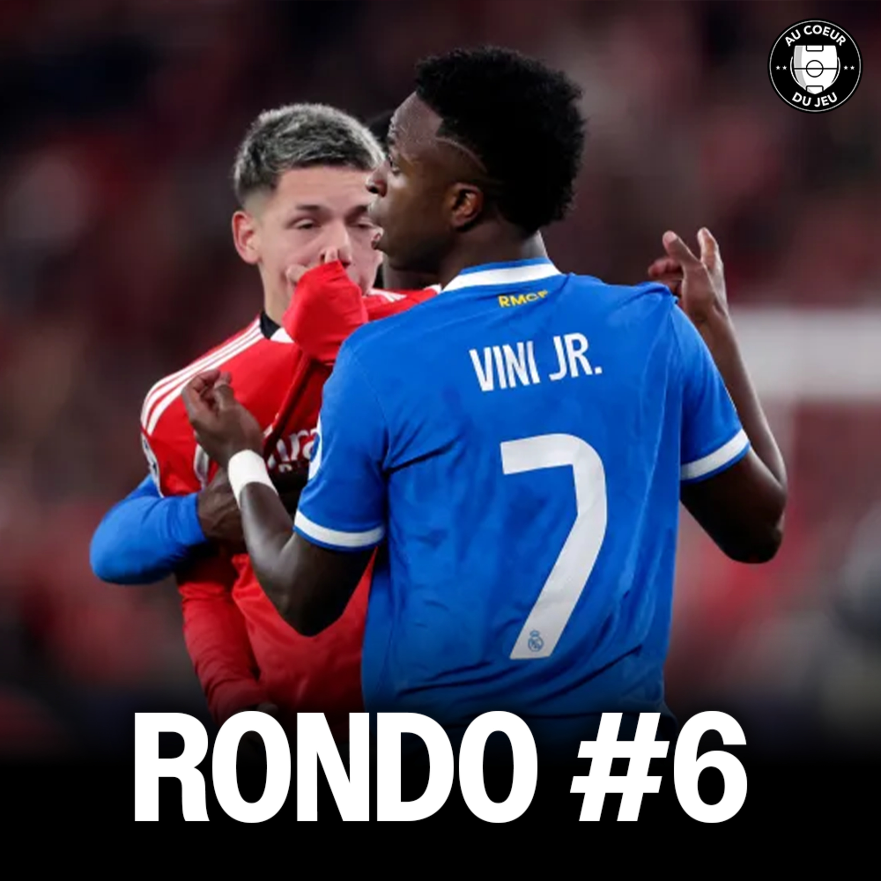 Rondo #6 - La place du ramadan dans le football, racisme envers Vinicius & les parents "vendent" leurs enfants episode artwork