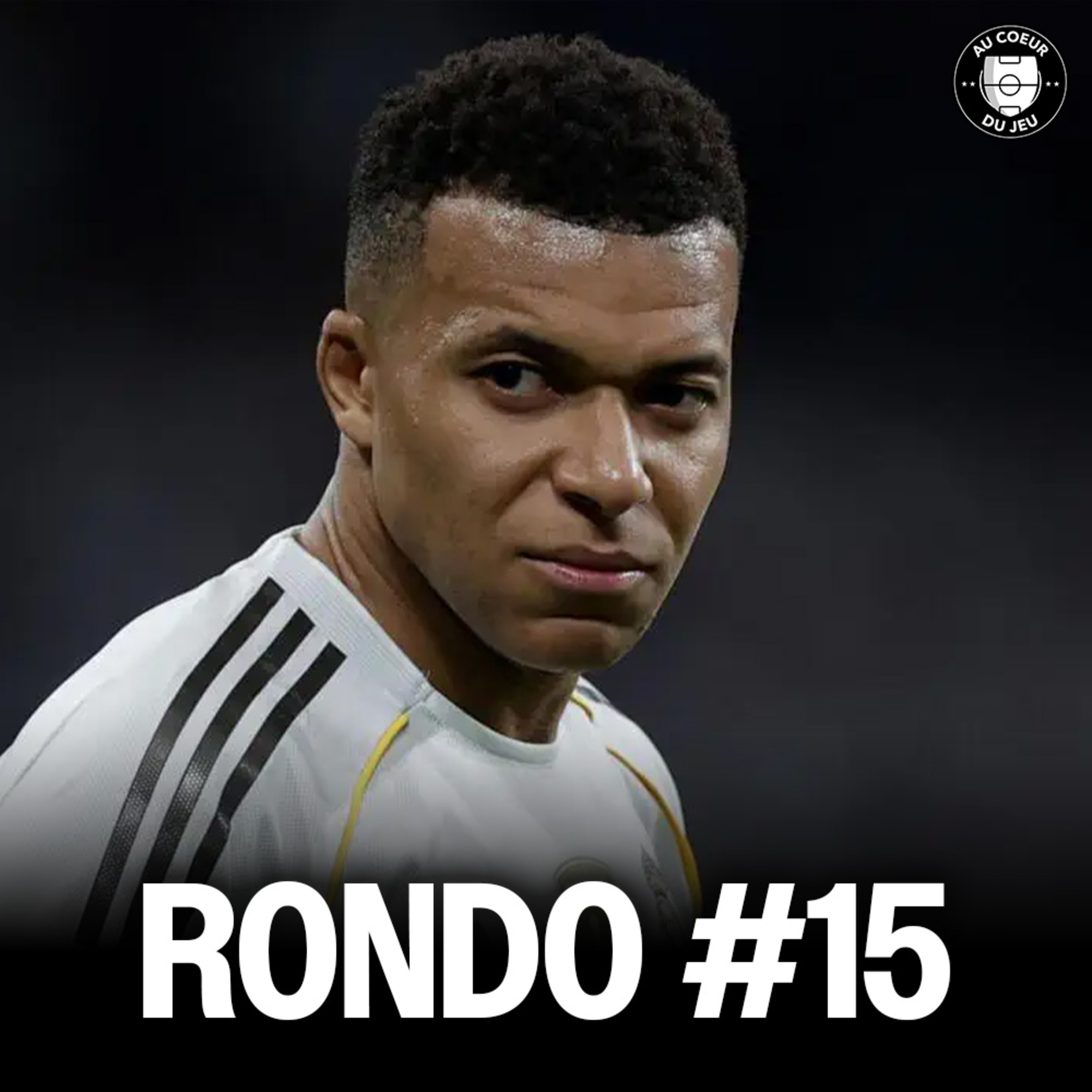 Rondo #15 - Bilan de saison de Mbappé, Matchs Truqués Dans le Foot Amateur & L’avis de Neymar Sur Les Dribbleurs episode artwork