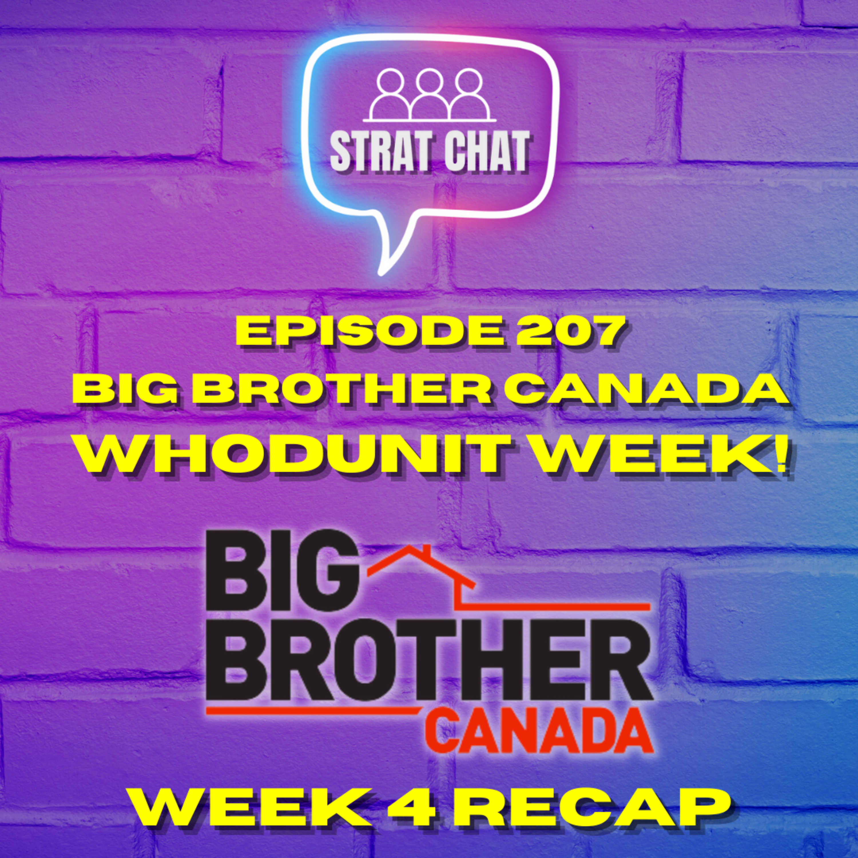 Ep. 207 - #BBCAN11 - WHODUNIT WEEK! || Big Brother Canada 11 - Week 4 Recap
