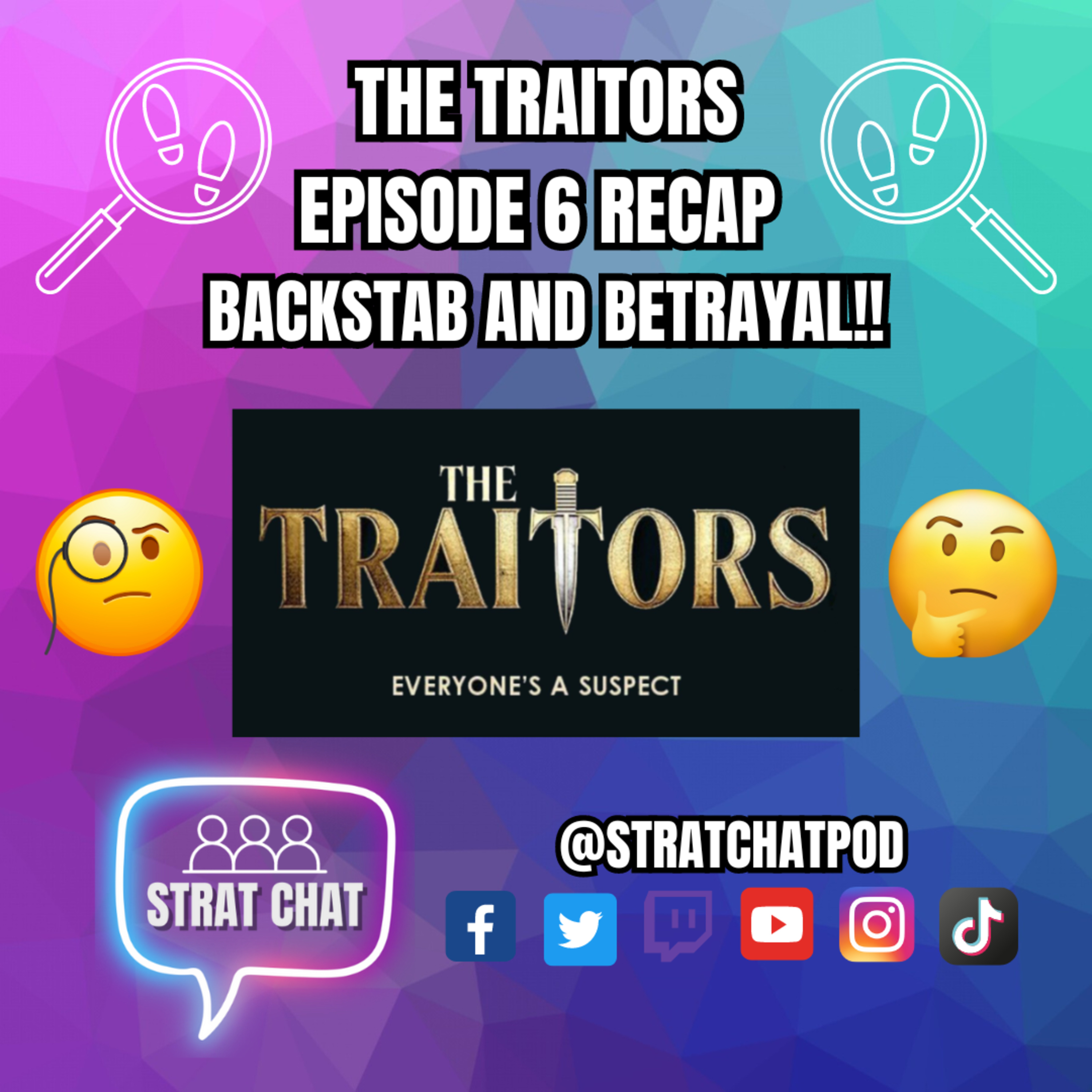 Ep. 313 - #TheTraitorsUS - EPISODE 6 RECAP - BACKSTAB AND BETRAYAL!! | Strat Chat Podcast