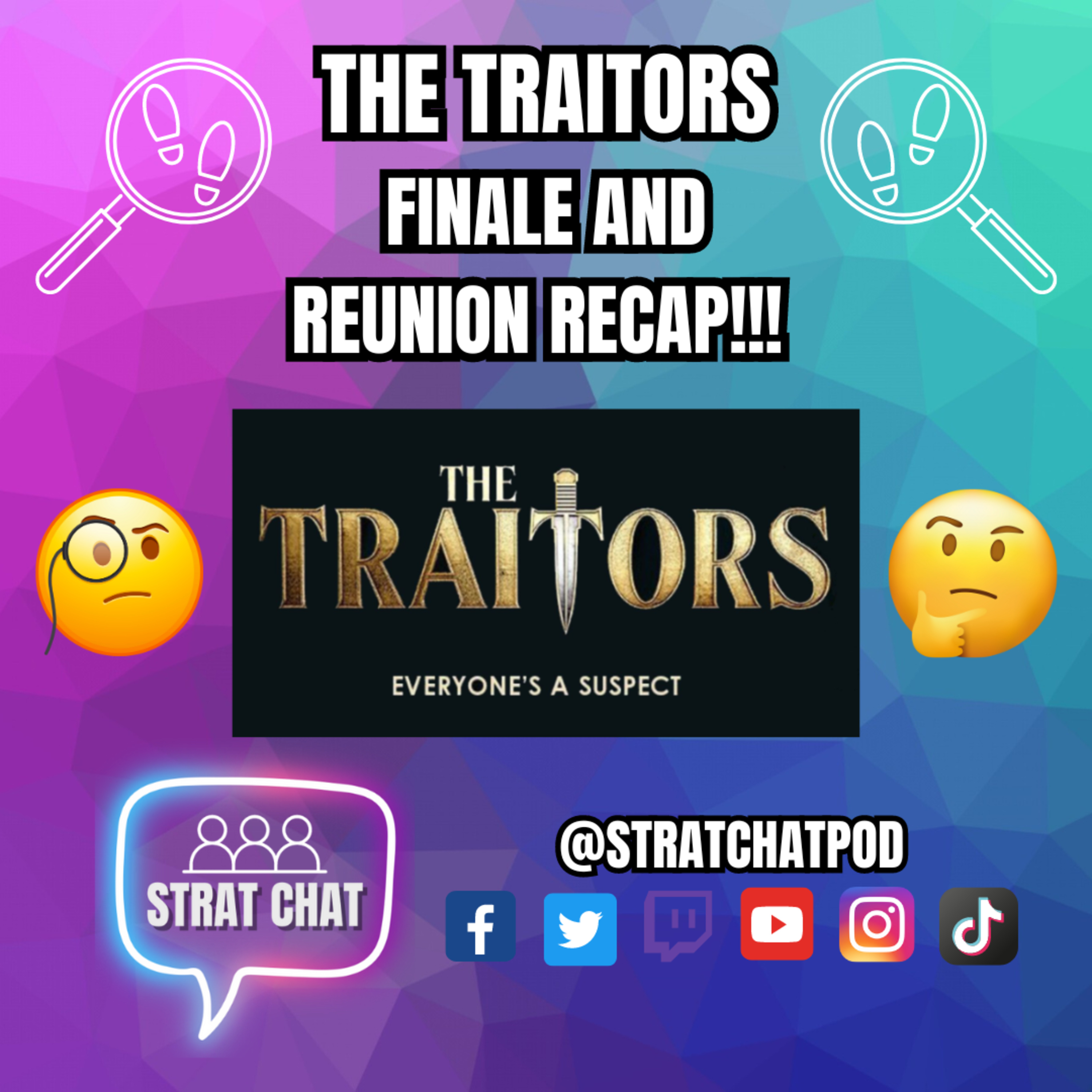 Ep. 331 - #TheTraitorsUS - FINALE AND REUNION RECAP!! | Strat Chat Podcast