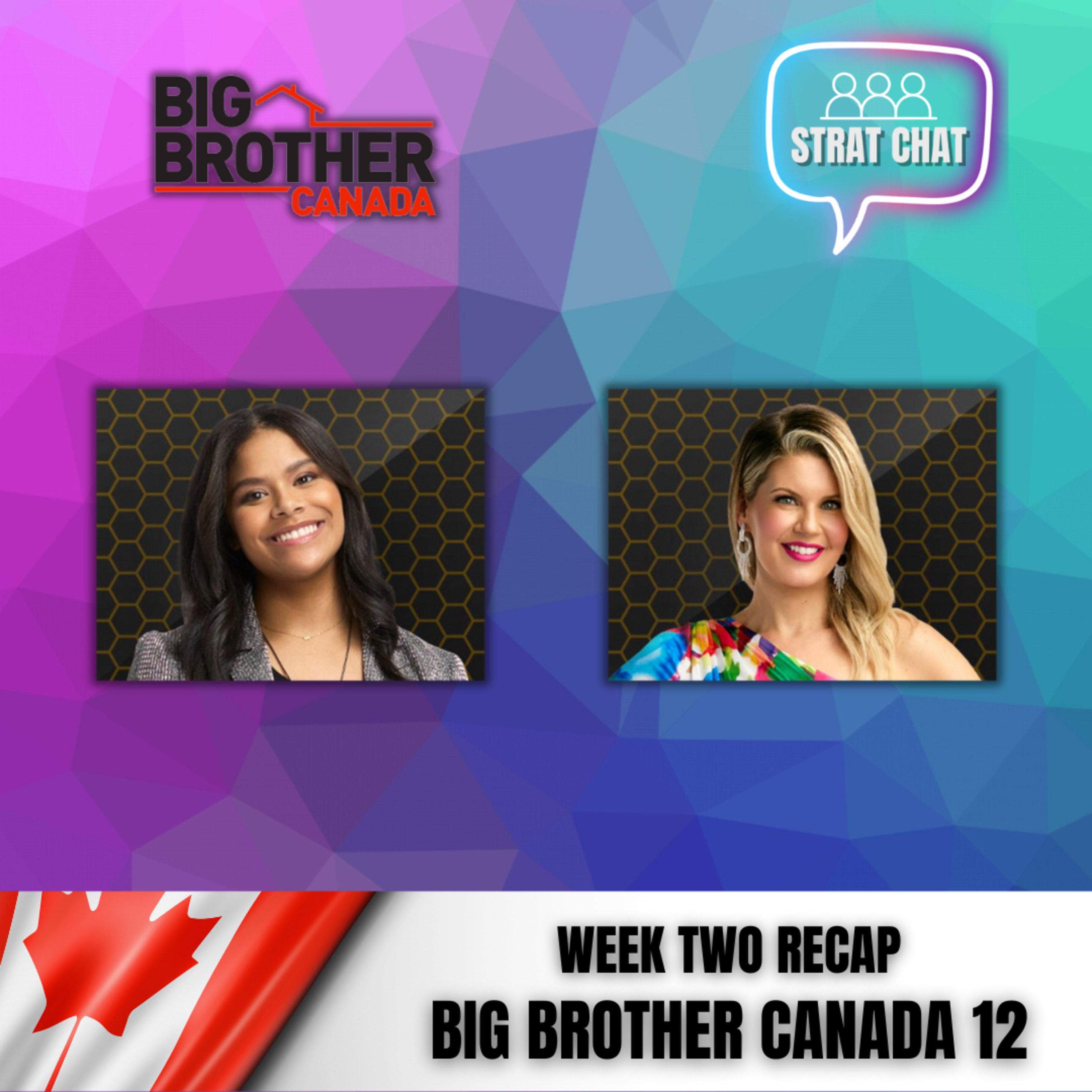 Ep. 333 - #BBCAN12 WEEK TWO RECAP | Strat Chat Podcast