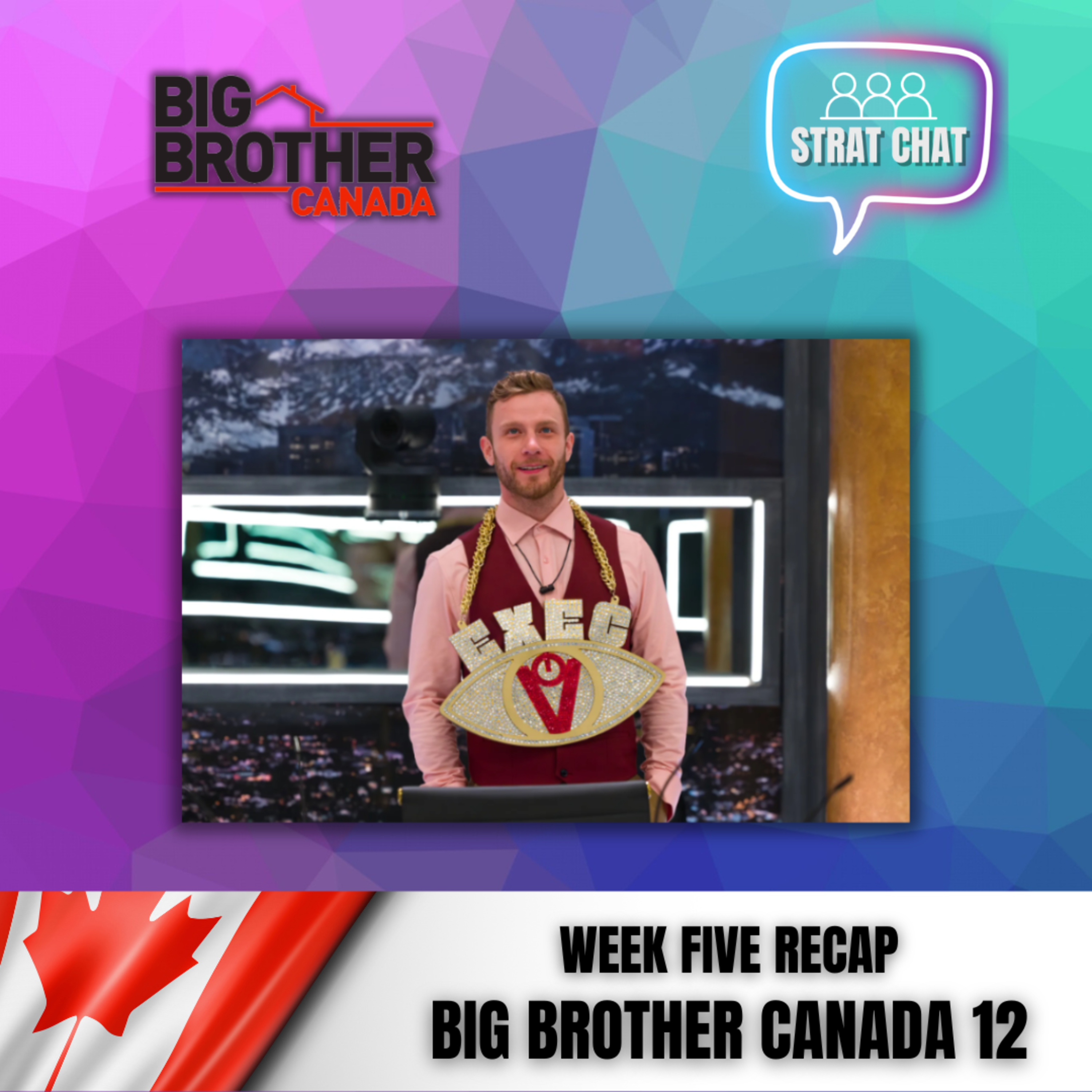 Ep. 341 - #BBCAN12 WEEK FIVE RECAP | Strat Chat Podcast