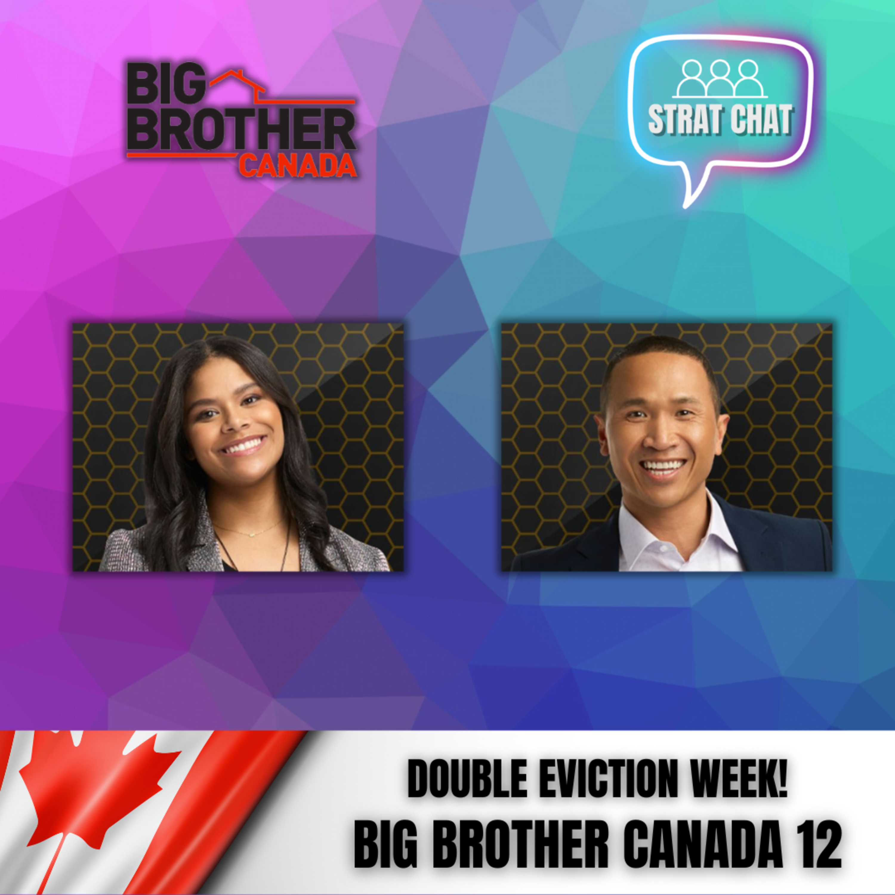 Ep. 350 - #BBCAN12 DOUBLE EVICTION WEEK RECAP! | Strat Chat Podcast