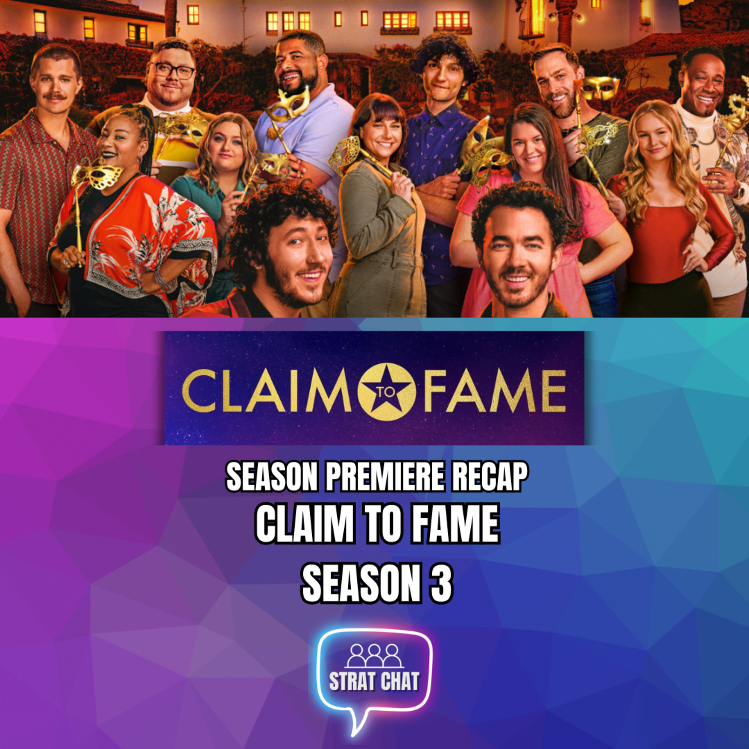 Claim To Fame Season 3 Premiere Recap! | Strat Chat Podcast