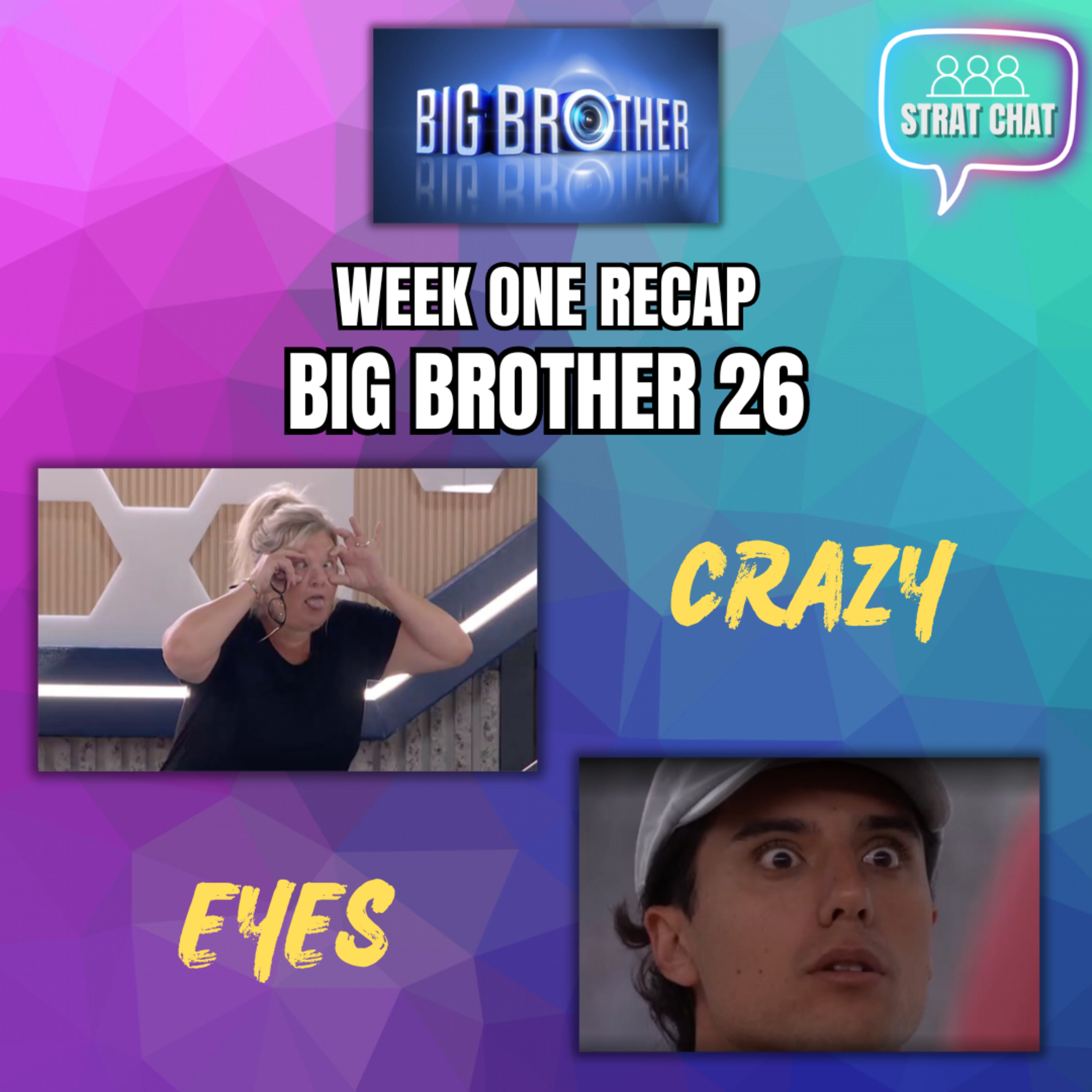 Big Brother 26 Week One Recap! | Strat Chat Podcast