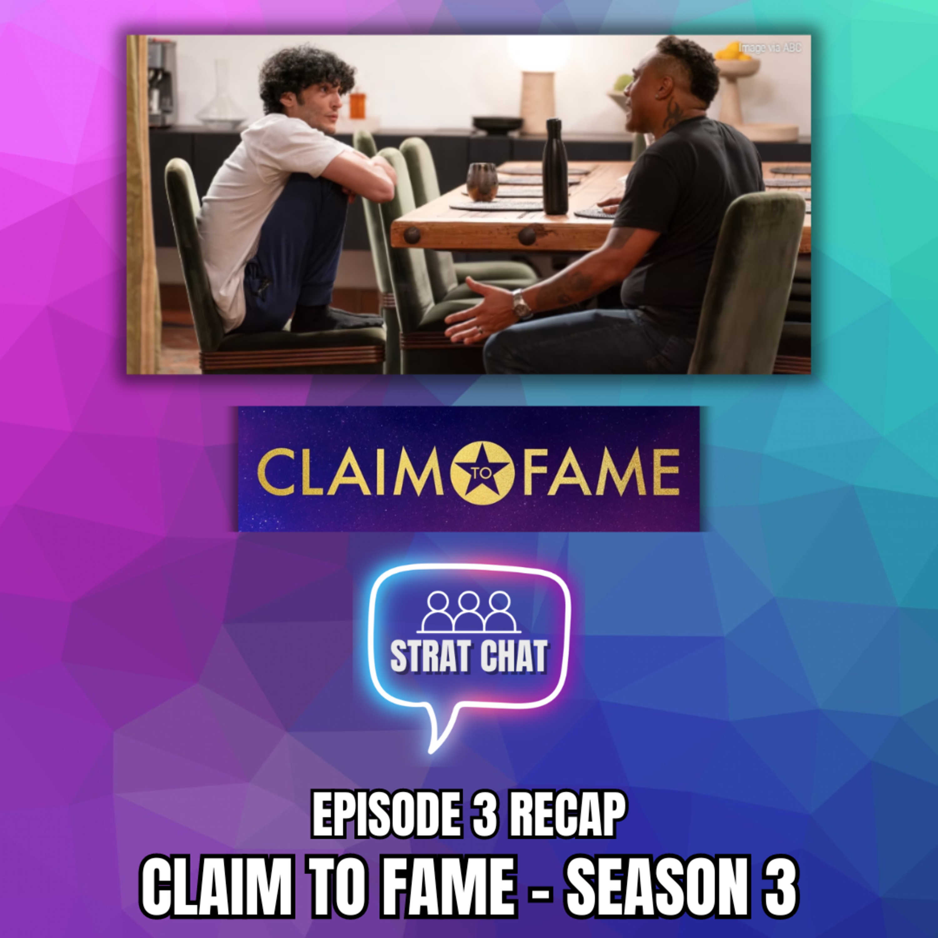 Claim To Fame S3: Episode 3 Recap | Strat Chat Podcast
