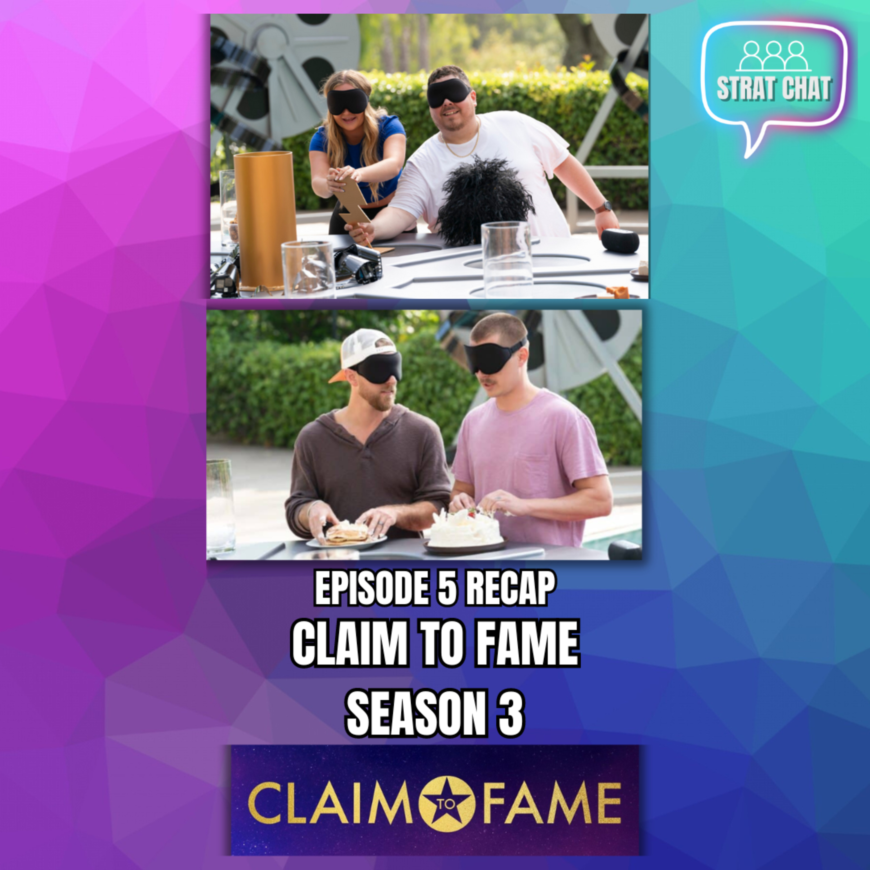 Claim To Fame S3: Episode 5 Recap | Strat Chat Podcast
