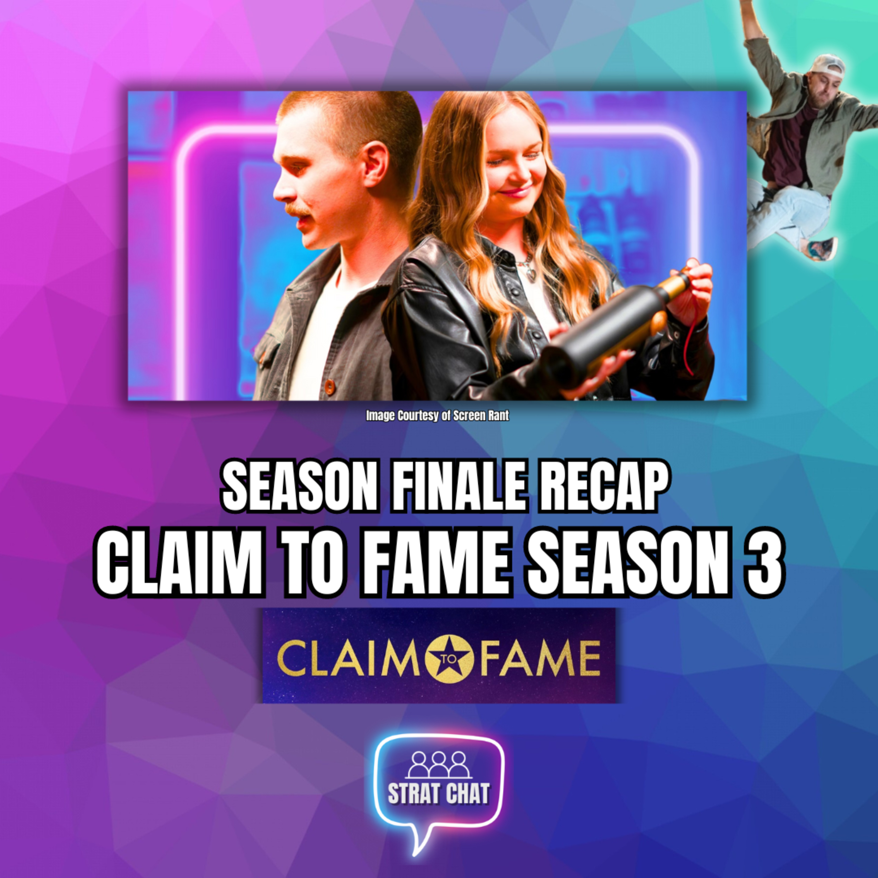 Claim To Fame S3: SEASON FINALE RECAP! | Strat Chat Podcast