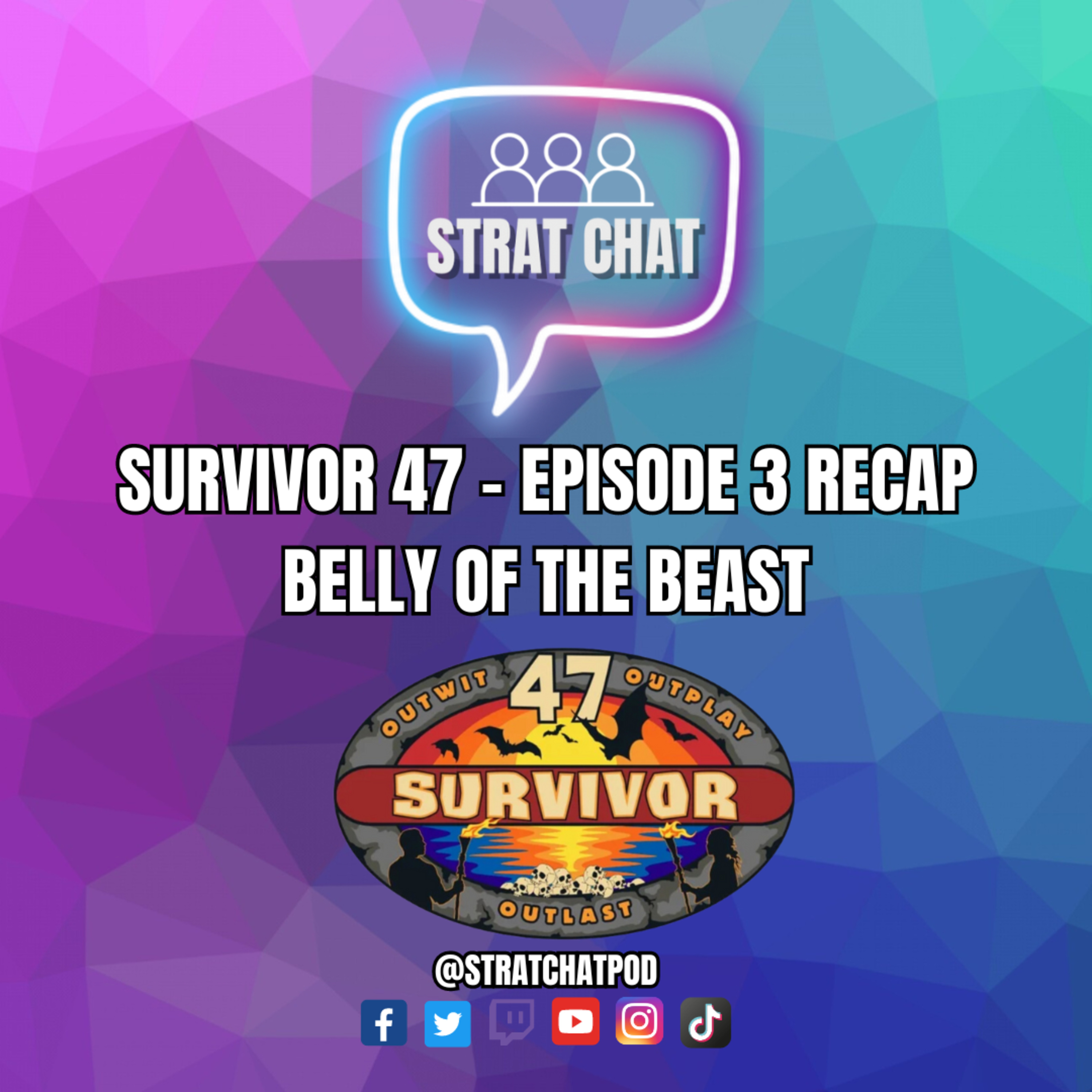 Survivor 47 - EPISODE 3 RECAP - BELLY OF THE BEAST! | Strat Chat Podcast
