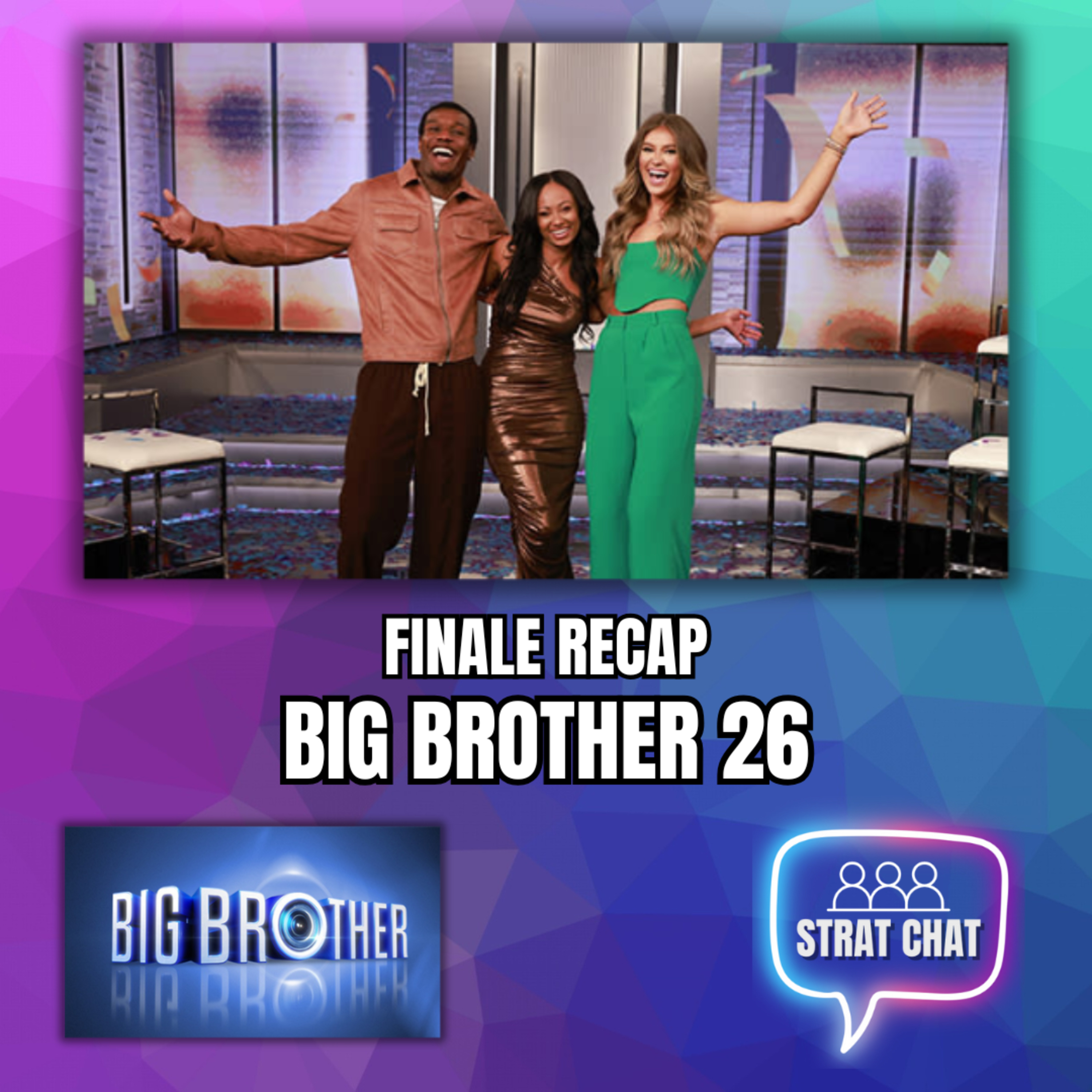 Big Brother 26: FINALE RECAP! | Strat Chat Podcast