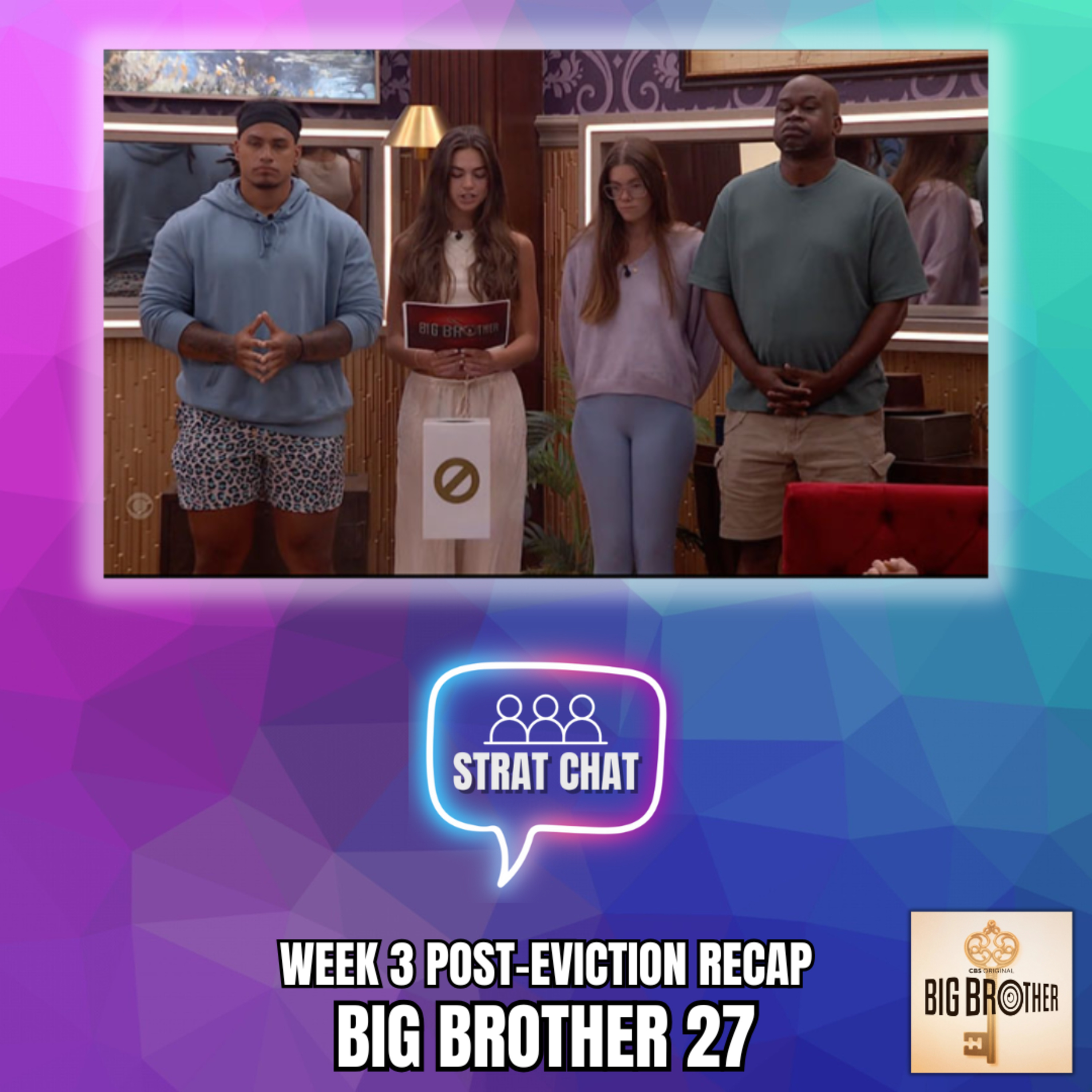 Big Brother 27: WEEK 3 POST-EVICTION RECAP | Strat Chat Podcast