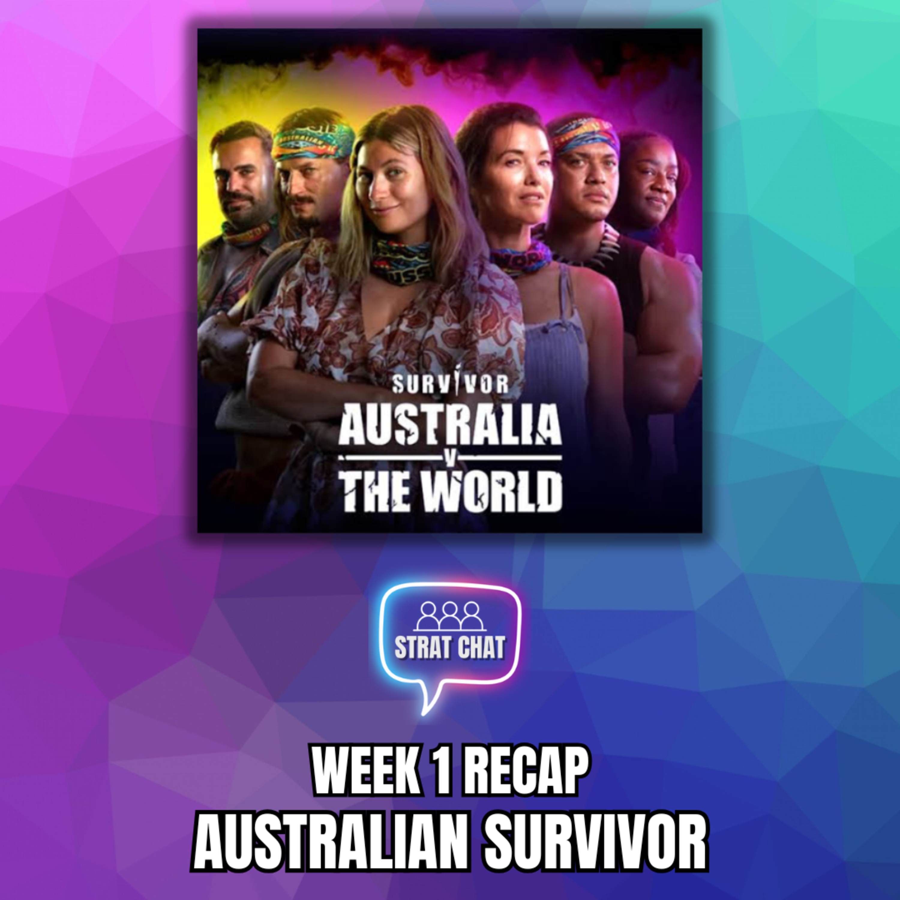 Australian Survivor: WEEK 1 RECAP | Strat Chat Podcast
