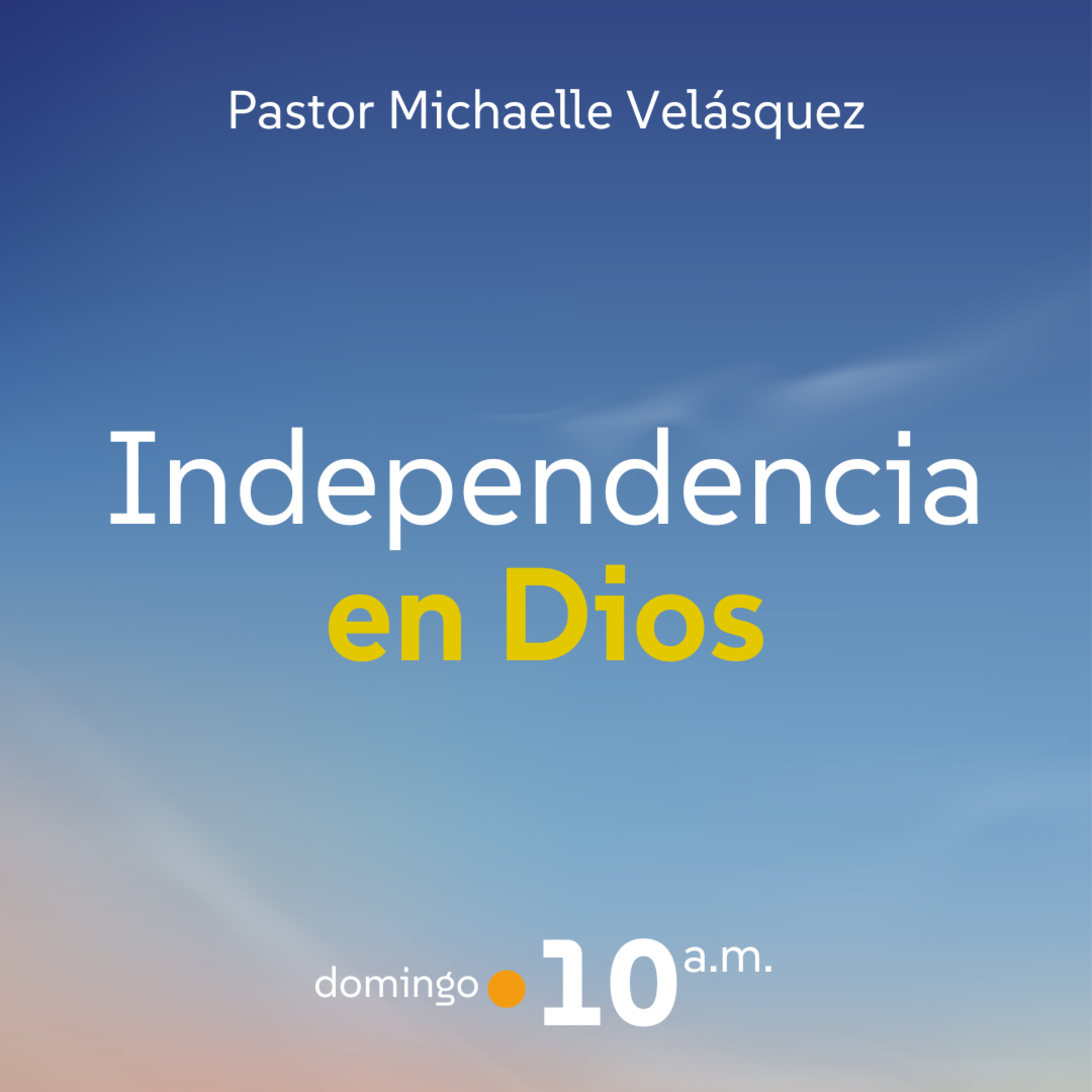 Independencia en Dios episode artwork